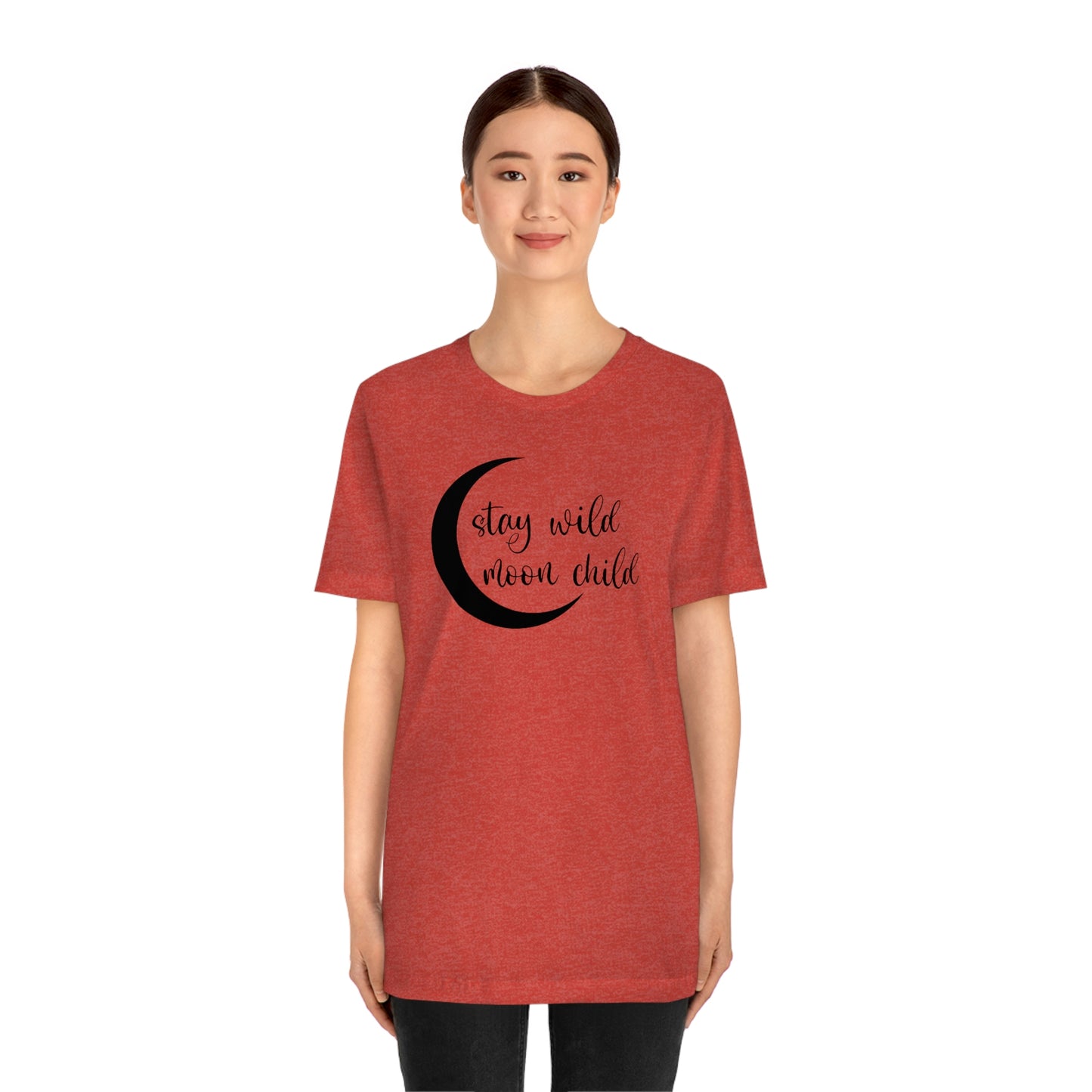 Stay Wild Moon Child Black Font Unisex Jersey Short Sleeve Tee