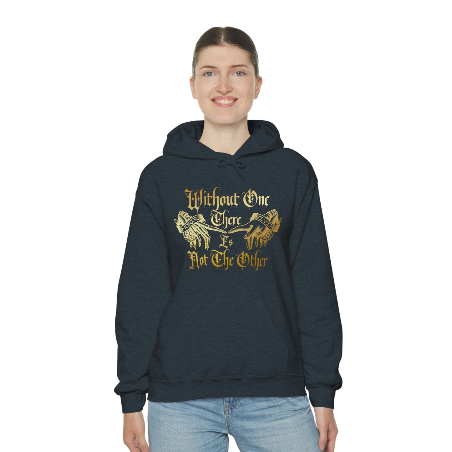 WIthout One There is Not The Other Gold Font Unisex Heavy Blend™ Hooded Sweatshirt