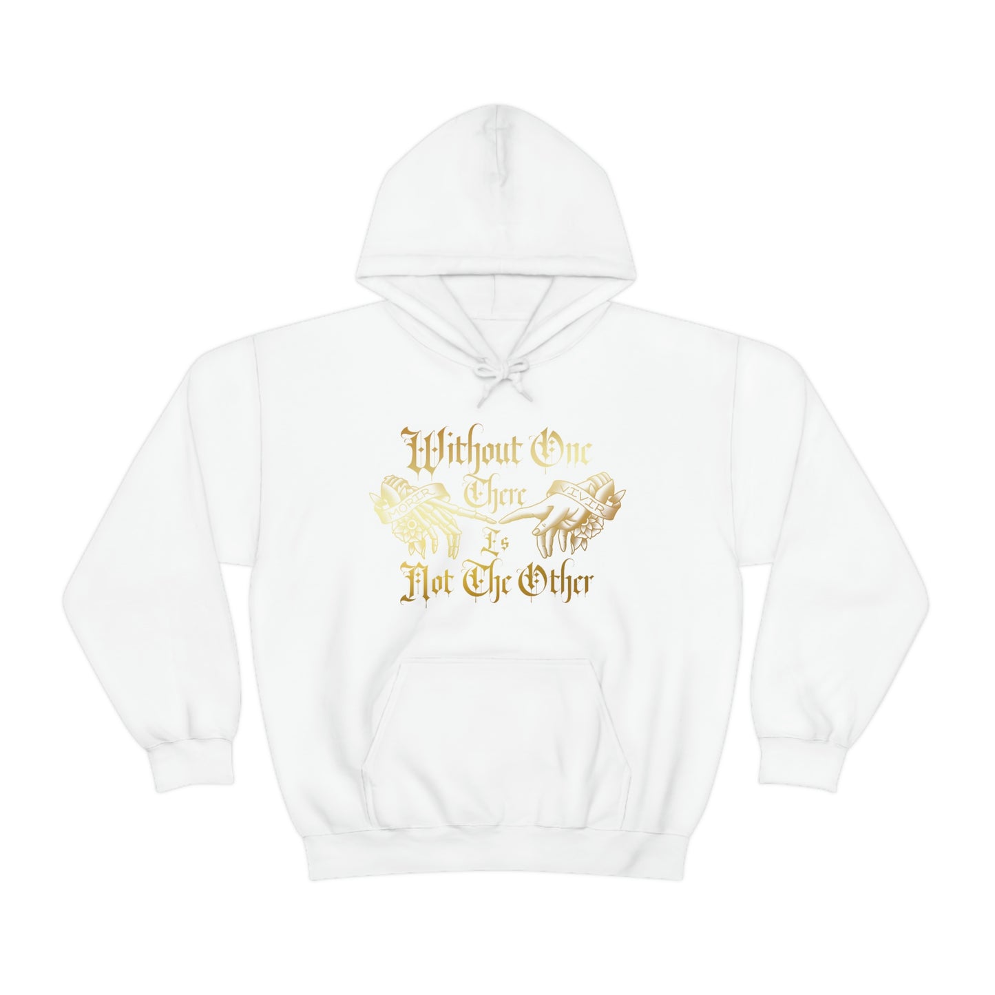 WIthout One There is Not The Other Gold Font Unisex Heavy Blend™ Hooded Sweatshirt