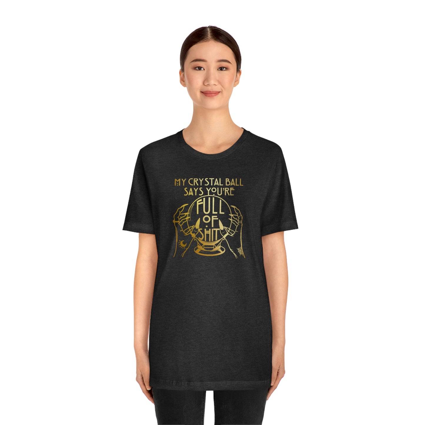 My Crystal Ball Gold Font Unisex Jersey Short Sleeve Tee