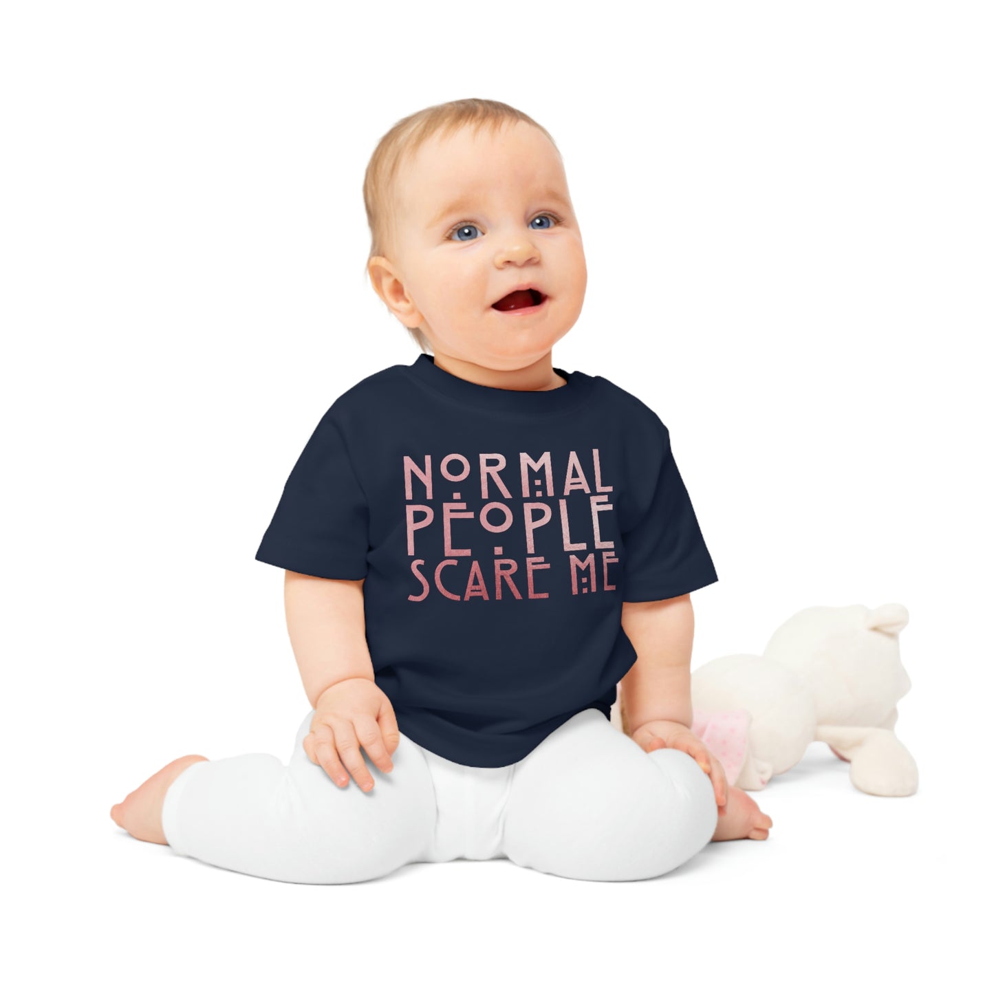 Normal People Scare Me Baby T-Shirt