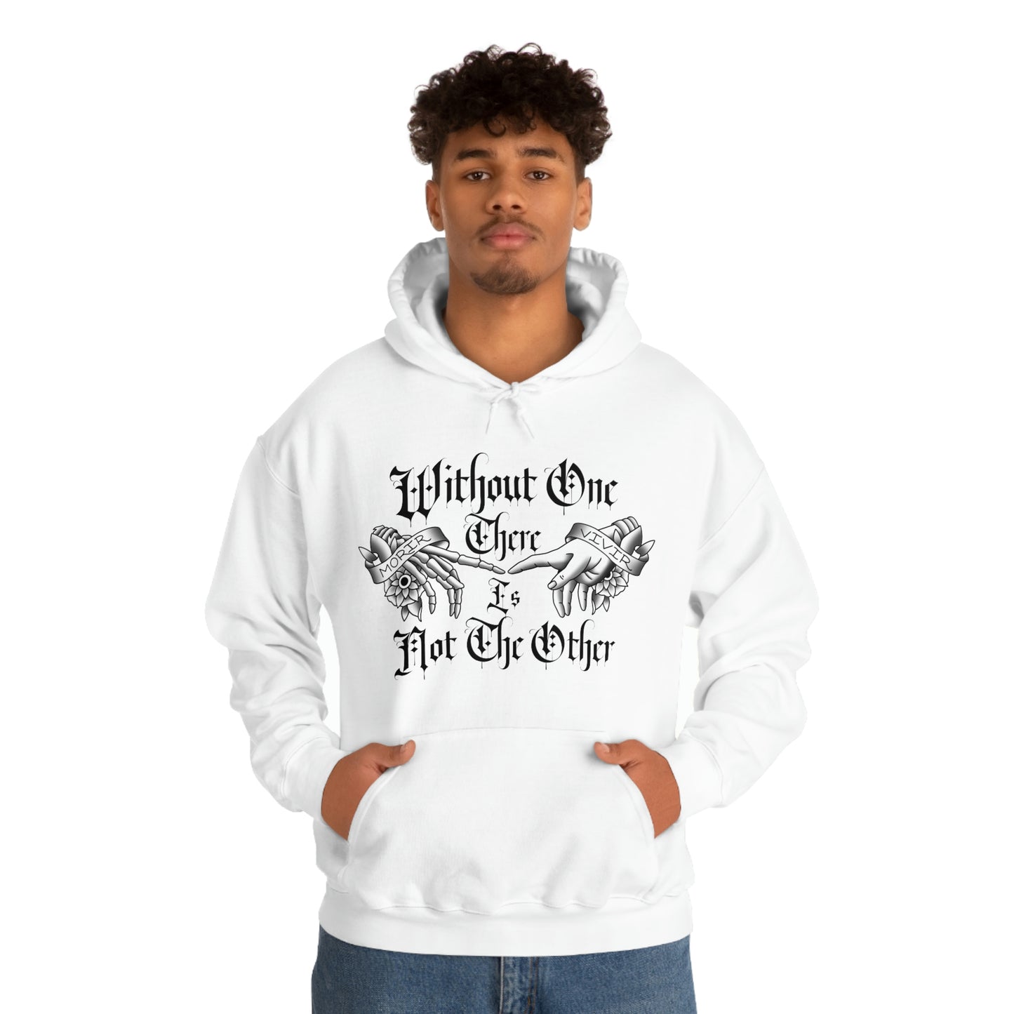 Without One There is Not The Other Black Font Unisex Heavy Blend™ Hooded Sweatshirt