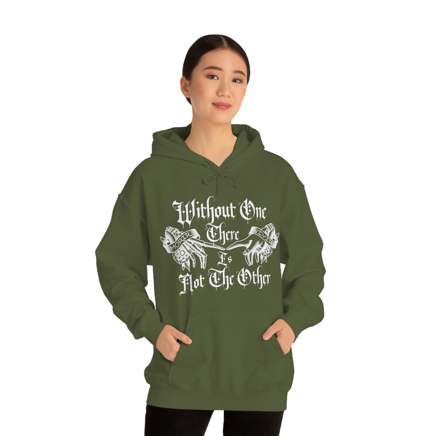 WIthout One There is Not The Other White Font Unisex Heavy Blend™ Hooded Sweatshirt