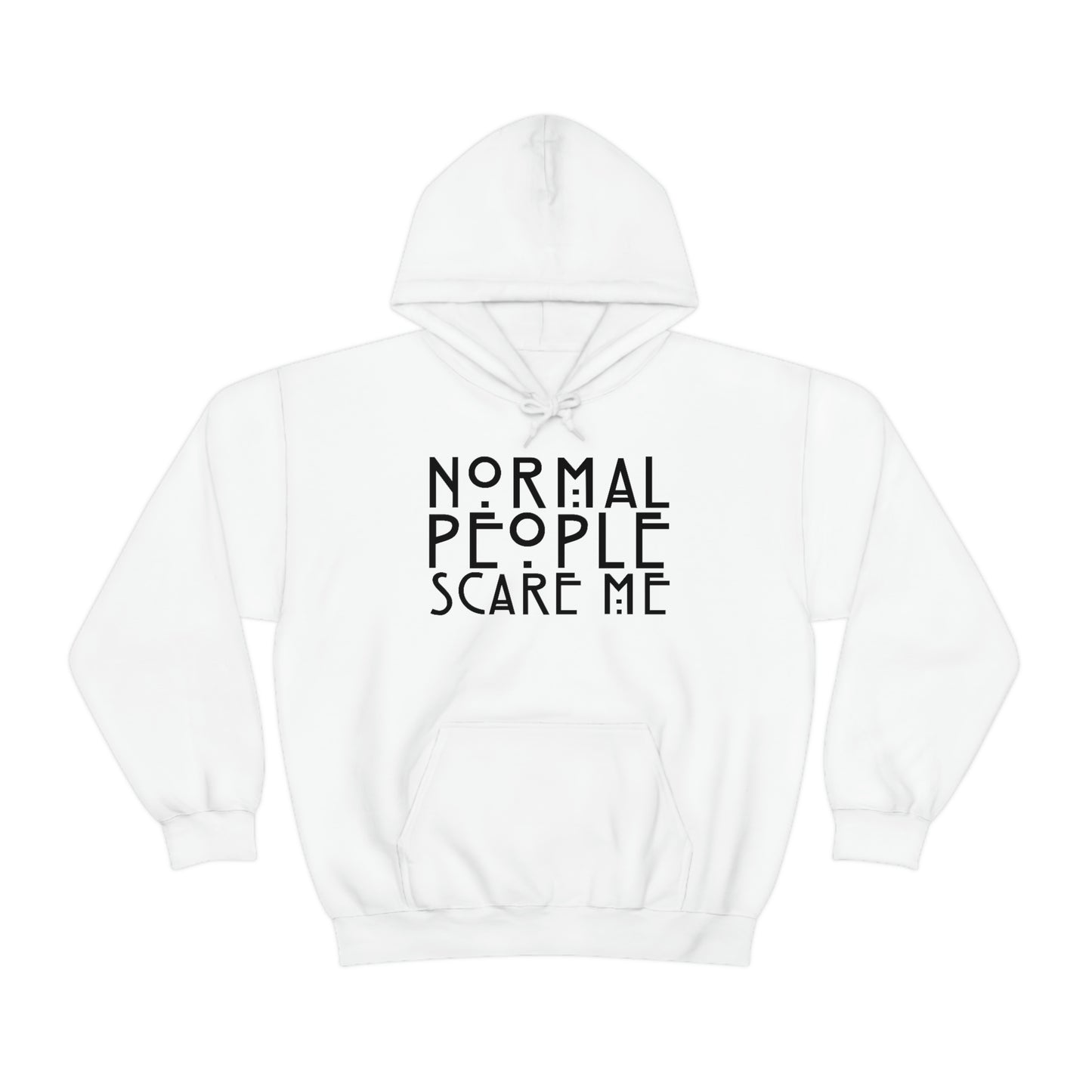 Normal People Scare Me Black Font Unisex Heavy Blend™ Hooded Sweatshirt