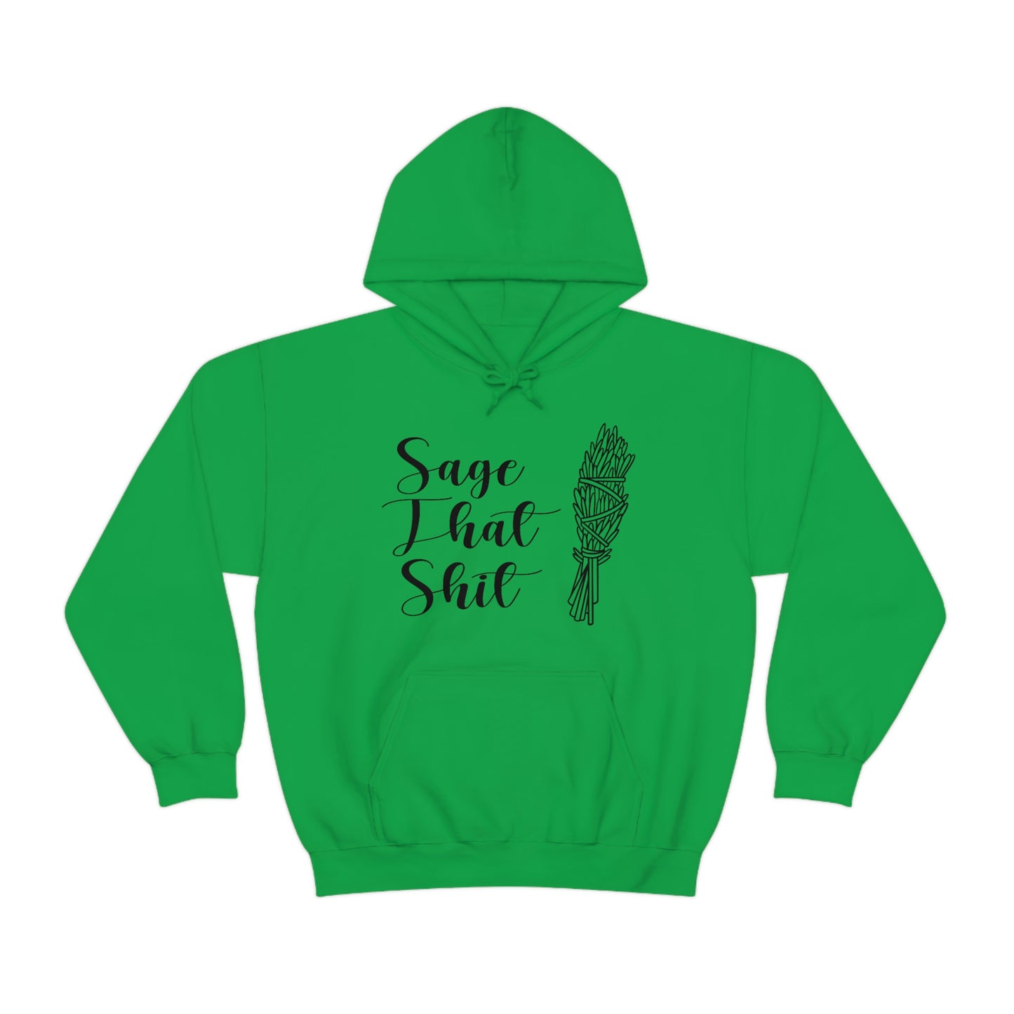 Sage That Black Font Unisex Heavy Blend™ Hooded Sweatshirt