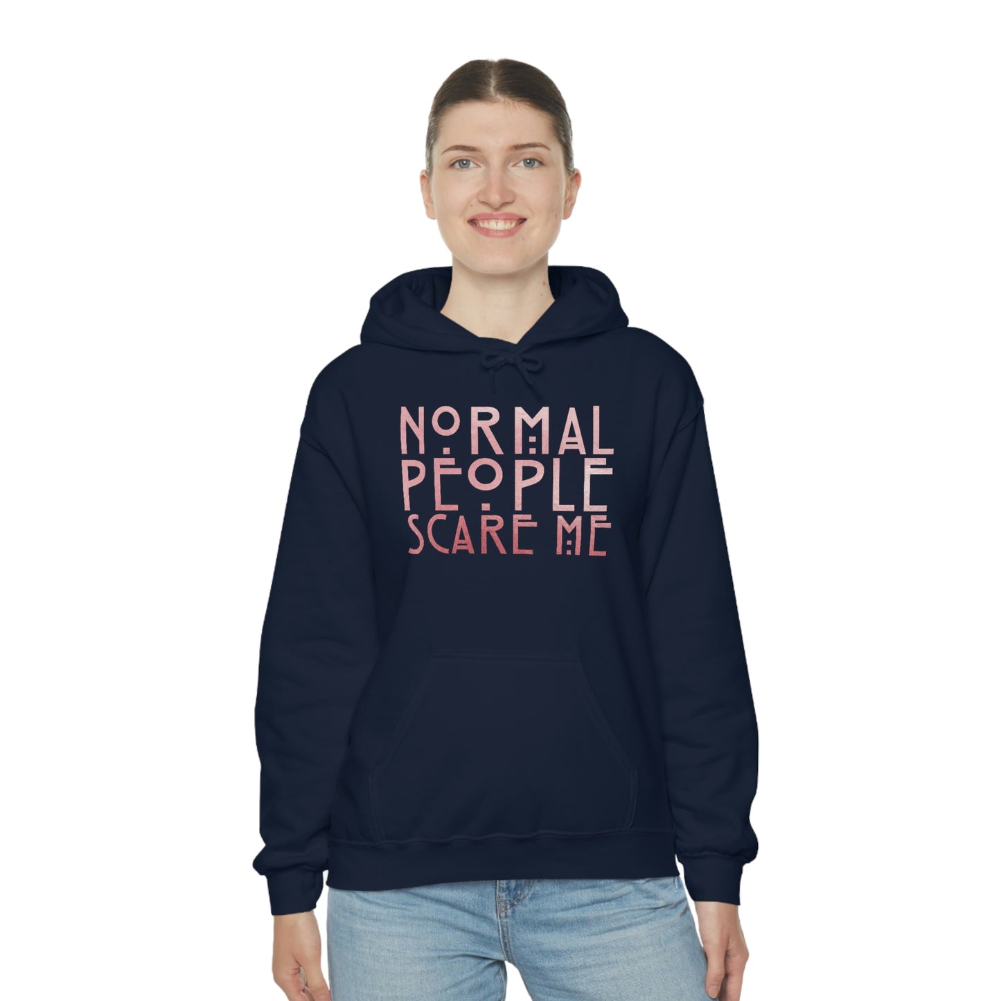 Normal People Scare Me Pink Font Unisex Heavy Blend™ Hooded Sweatshirt