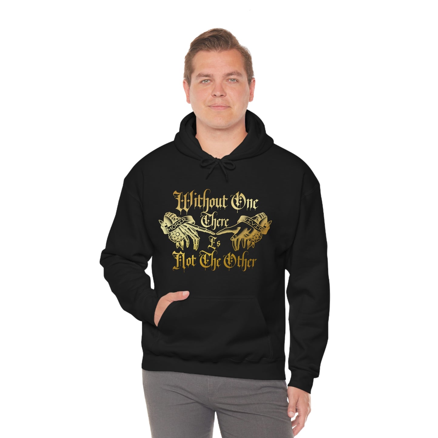 WIthout One There is Not The Other Gold Font Unisex Heavy Blend™ Hooded Sweatshirt