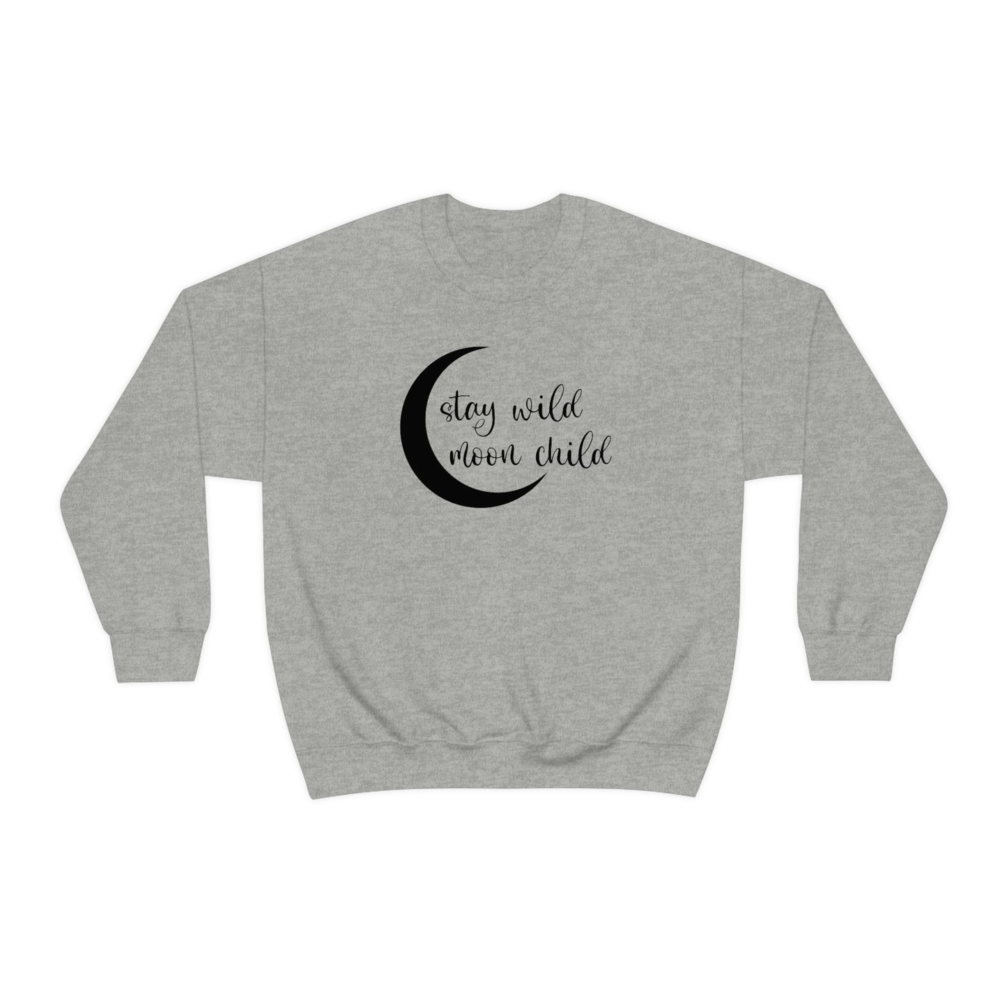 Stay Wild Moon Child Black Font White unisex heavy blend crewneck sweatshirt