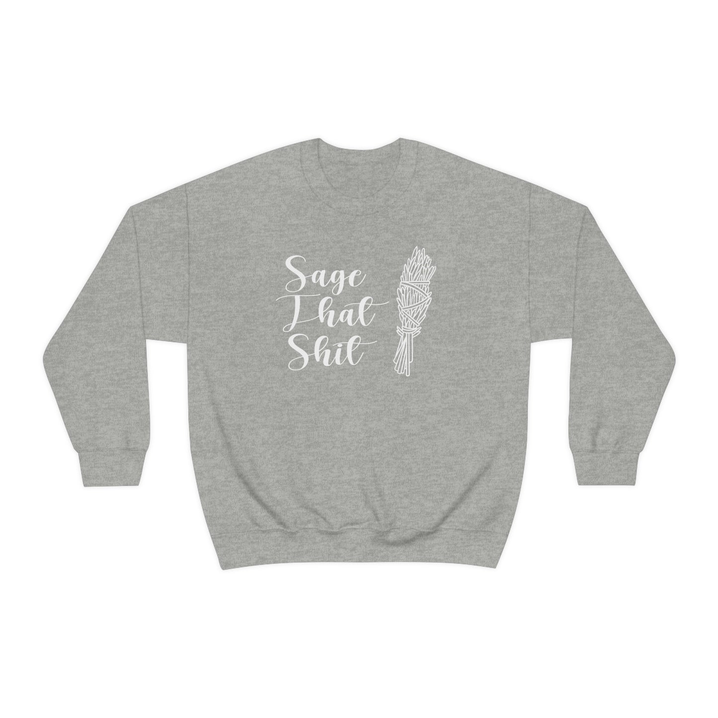 Sage That White Font unisex heavy blend crewneck sweatshirt