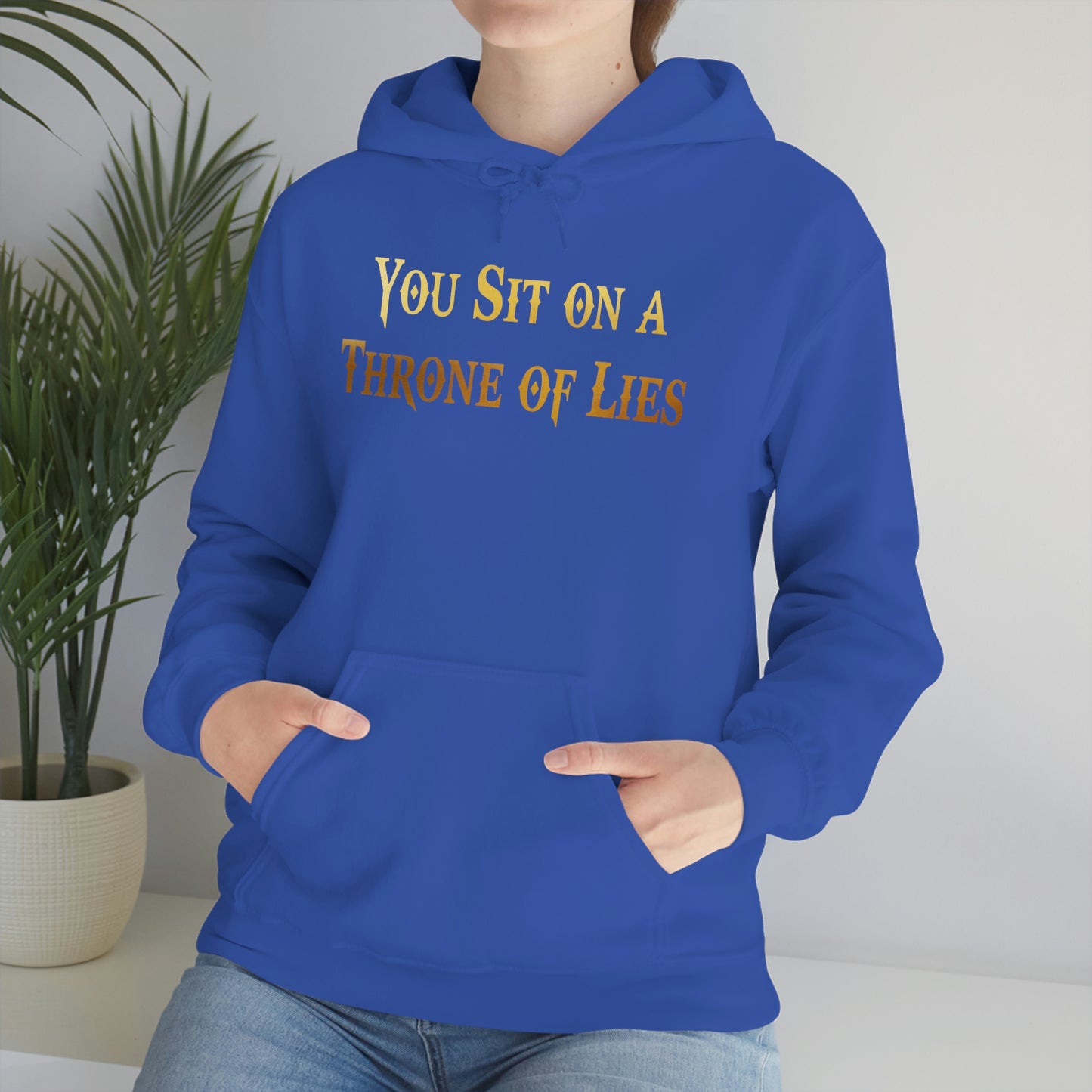 You Sit on A Throne of Lies Gold Font Unisex Heavy Blend™ Hooded Sweatshirt