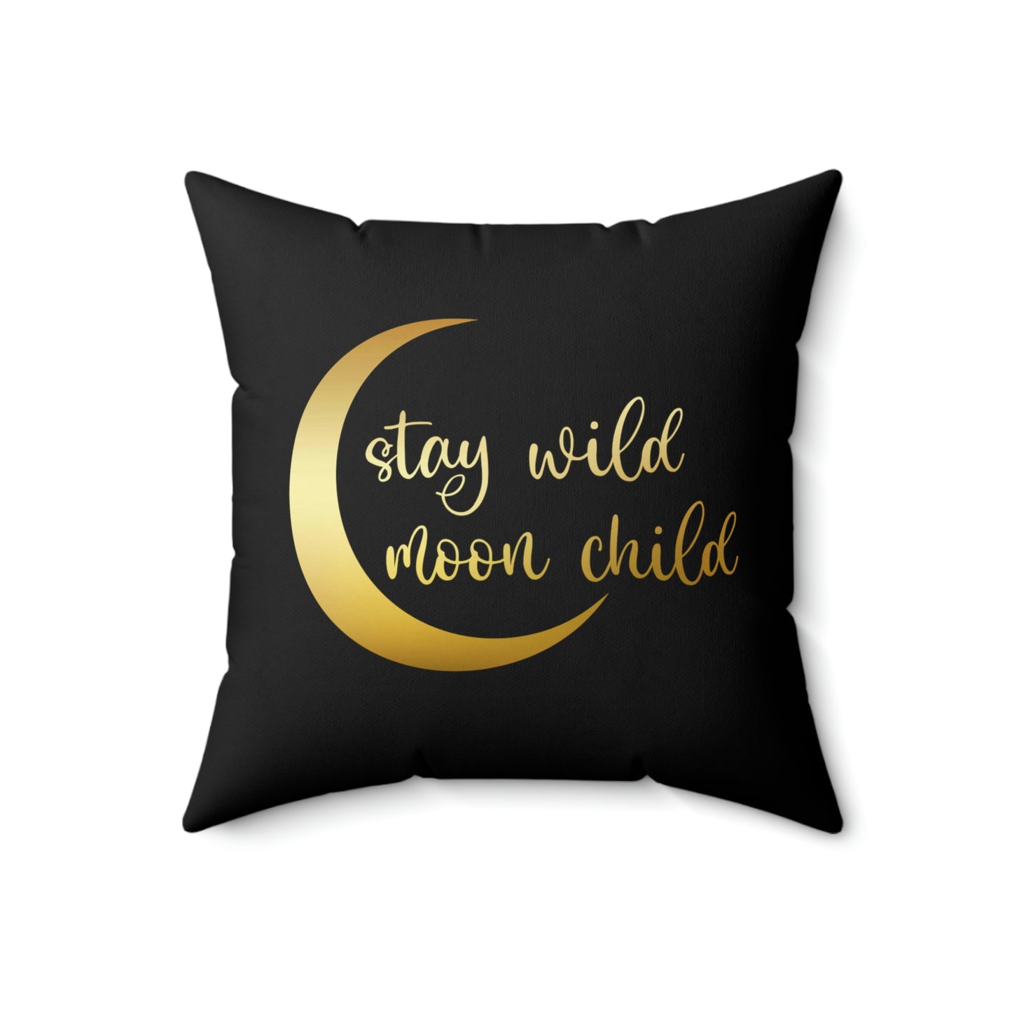 Recharge - Stay Wild Moon Child Spun Polyester Square Pillow