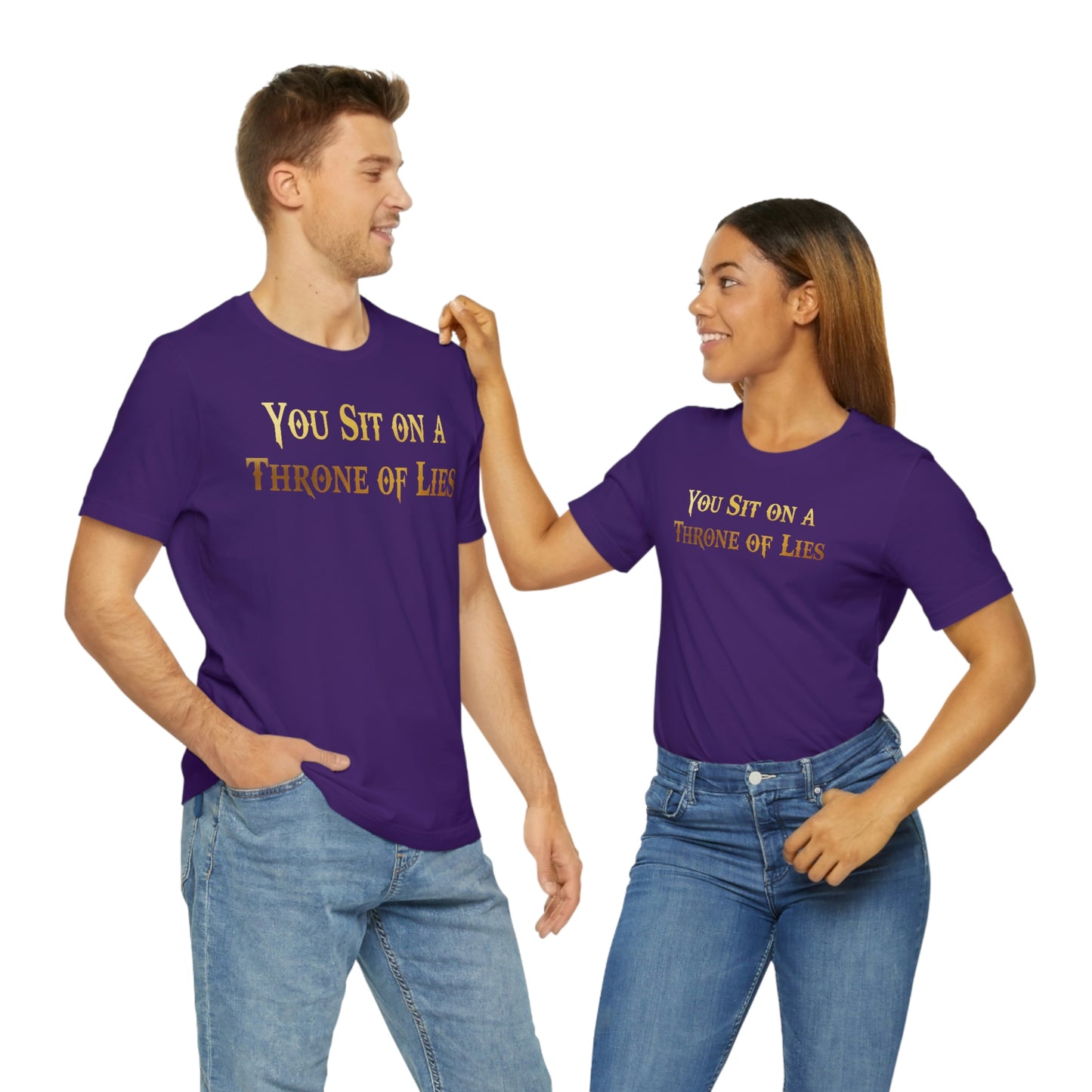 You Sit on A Throne of Lies Gold Font Unisex Jersey Short Sleeve Tee