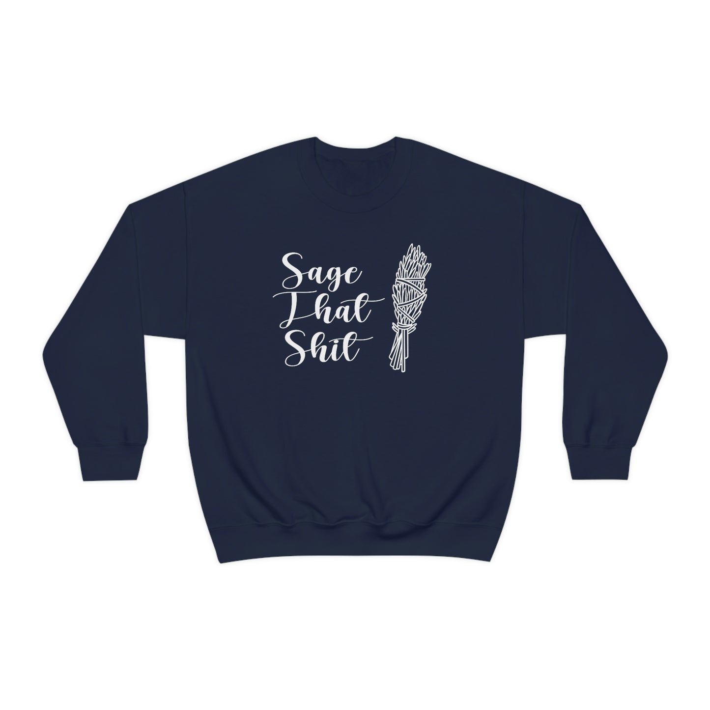 Sage That White Font unisex heavy blend crewneck sweatshirt