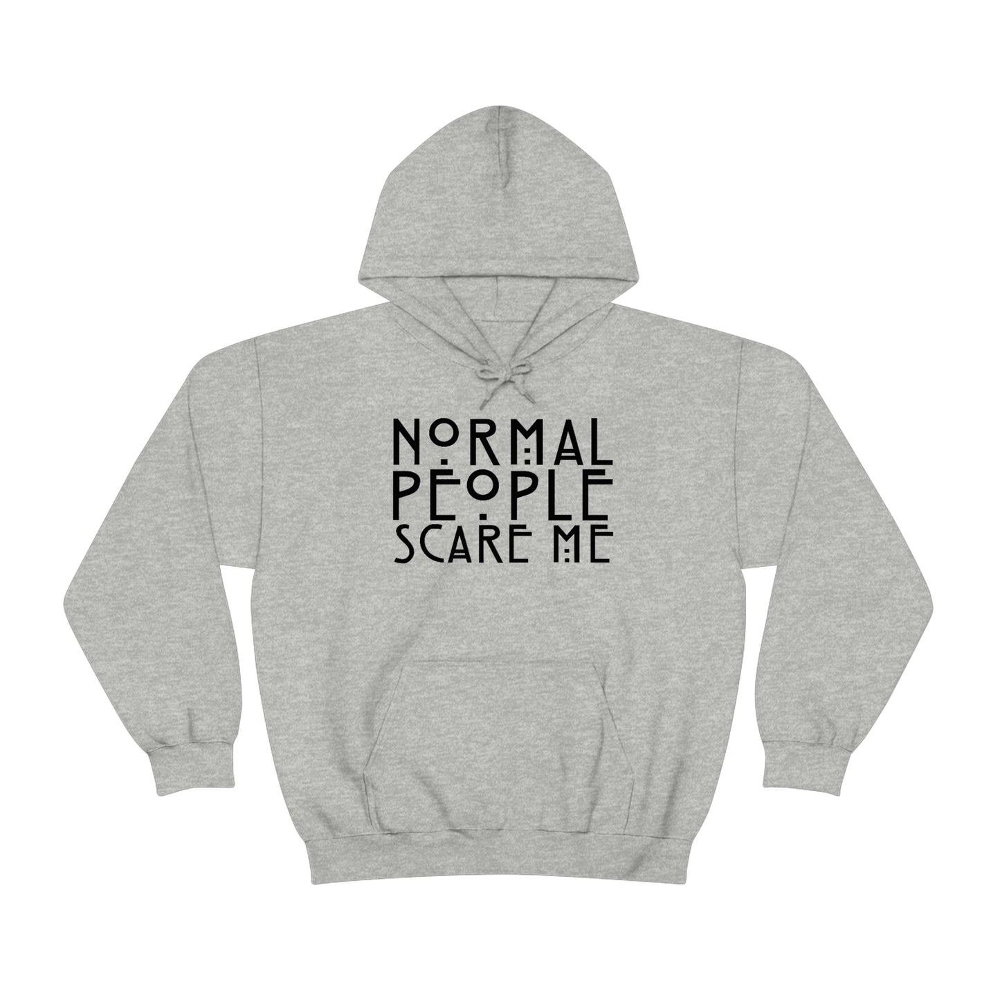 Normal People Scare Me Black Font Unisex Heavy Blend™ Hooded Sweatshirt