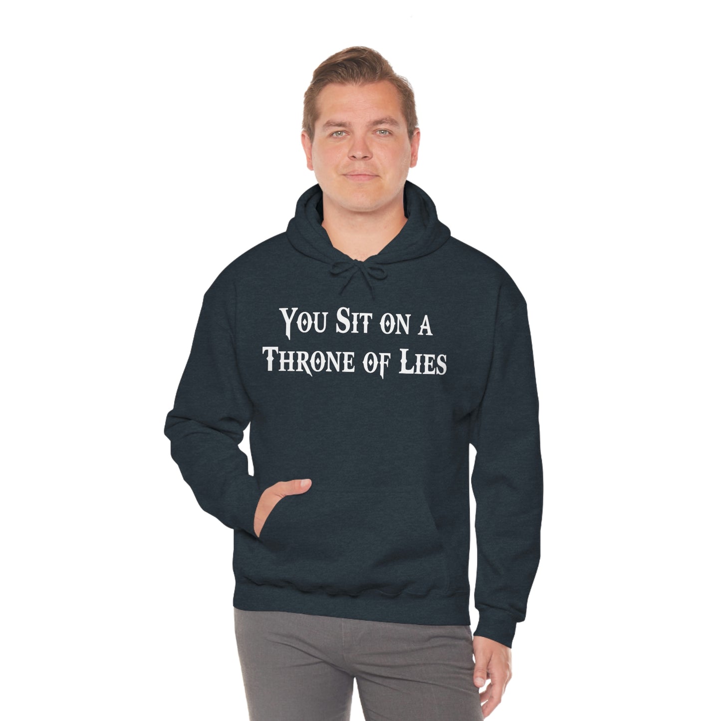 You Sit on A Throne of Lies White Font Unisex Heavy Blend™ Hooded Sweatshirt