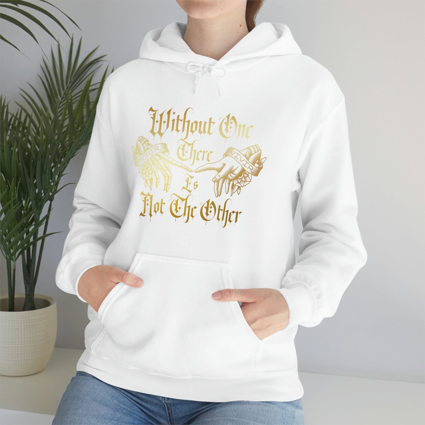 WIthout One There is Not The Other Gold Font Unisex Heavy Blend™ Hooded Sweatshirt