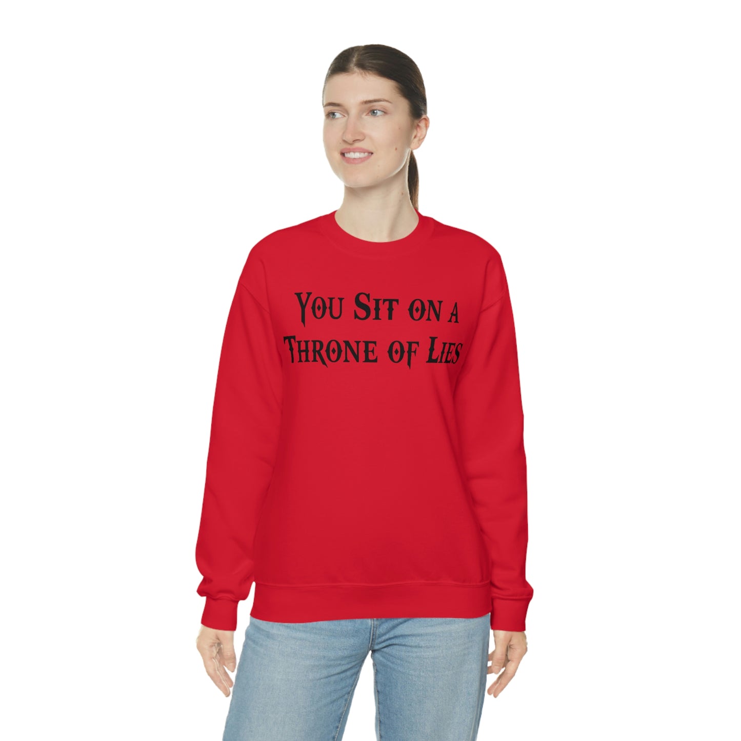 You Sit on A Throne of Lies Black Font unisex heavy blend crewneck sweatshirt