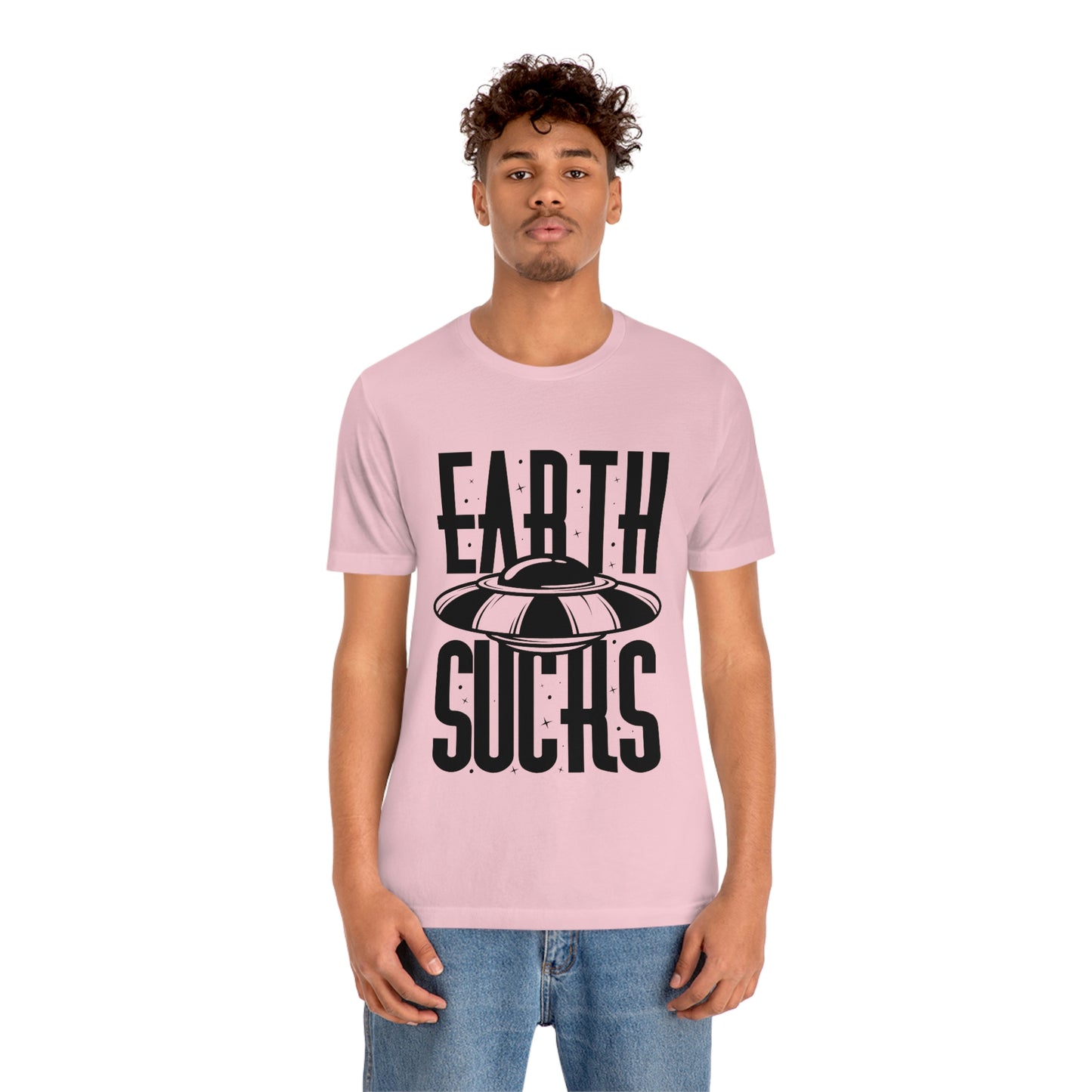 Earth Sucks Black Font Unisex Jersey Short Sleeve Tee