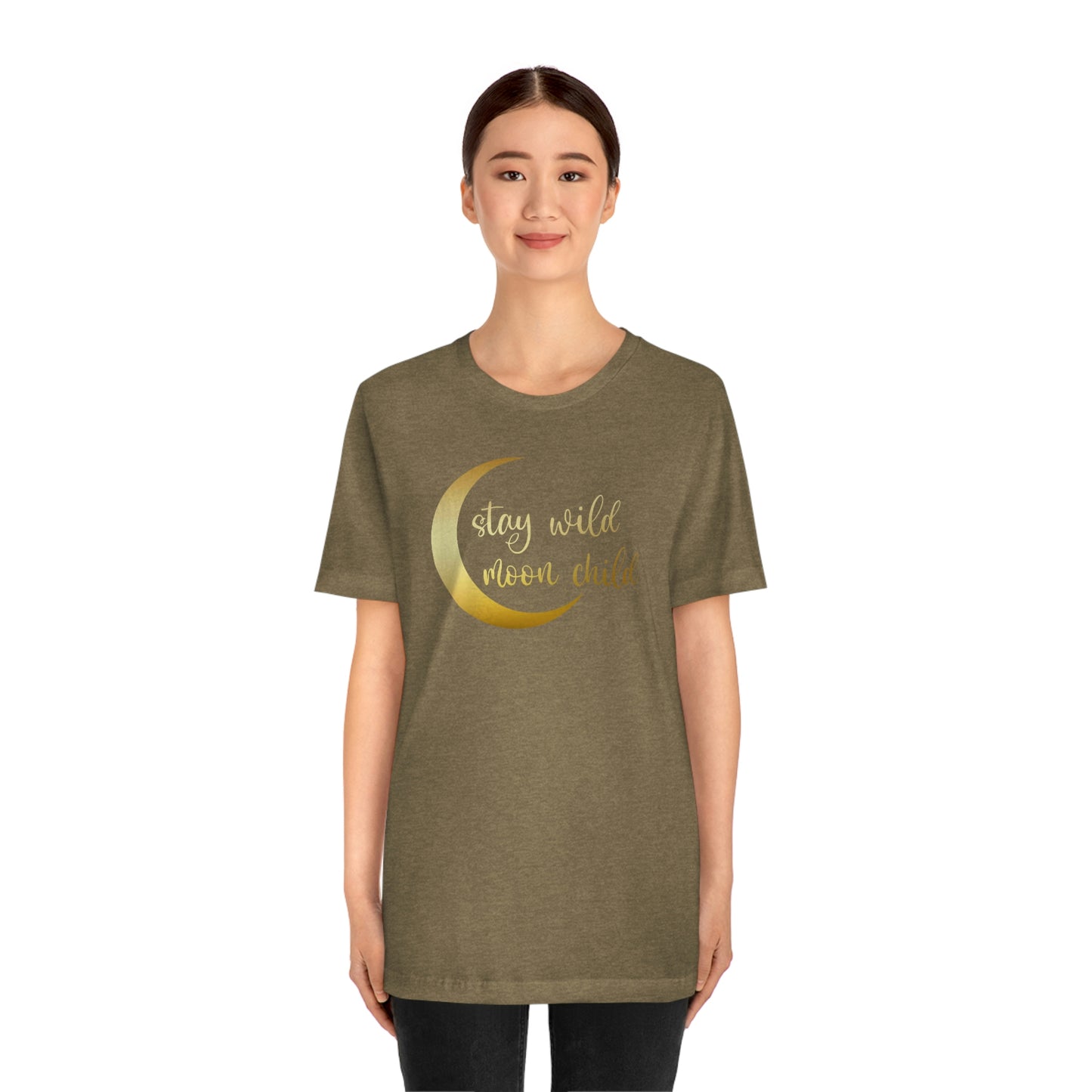 Stay Wild Moon Child Gold Font Unisex Jersey Short Sleeve Tee