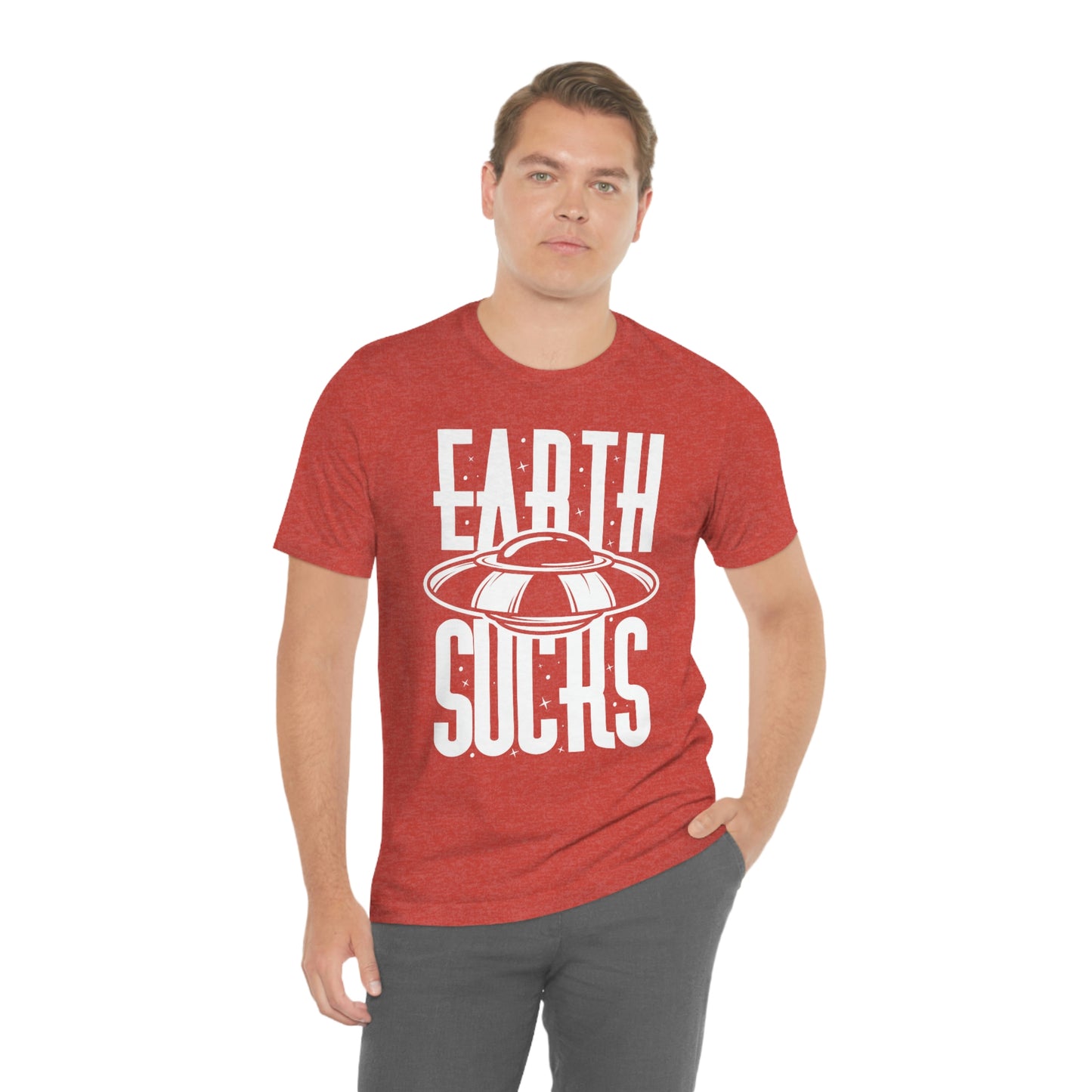 Earth Sucks White Font Unisex Jersey Short Sleeve Tee