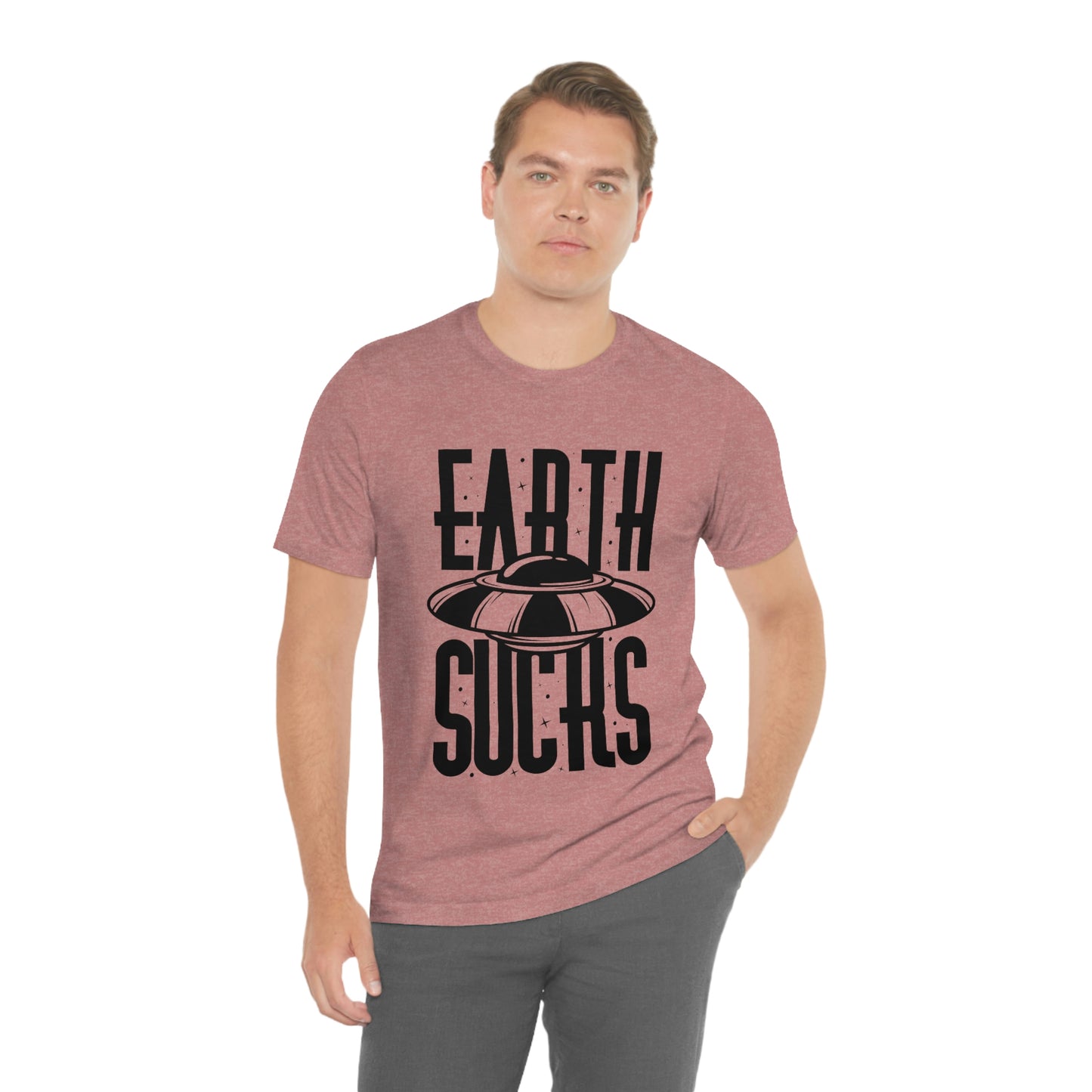 Earth Sucks Black Font Unisex Jersey Short Sleeve Tee