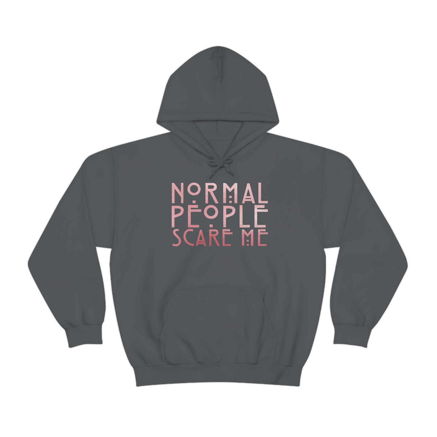 Normal People Scare Me Pink Font Unisex Heavy Blend™ Hooded Sweatshirt