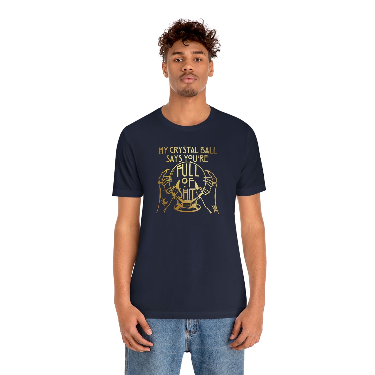 My Crystal Ball Gold Font Unisex Jersey Short Sleeve Tee