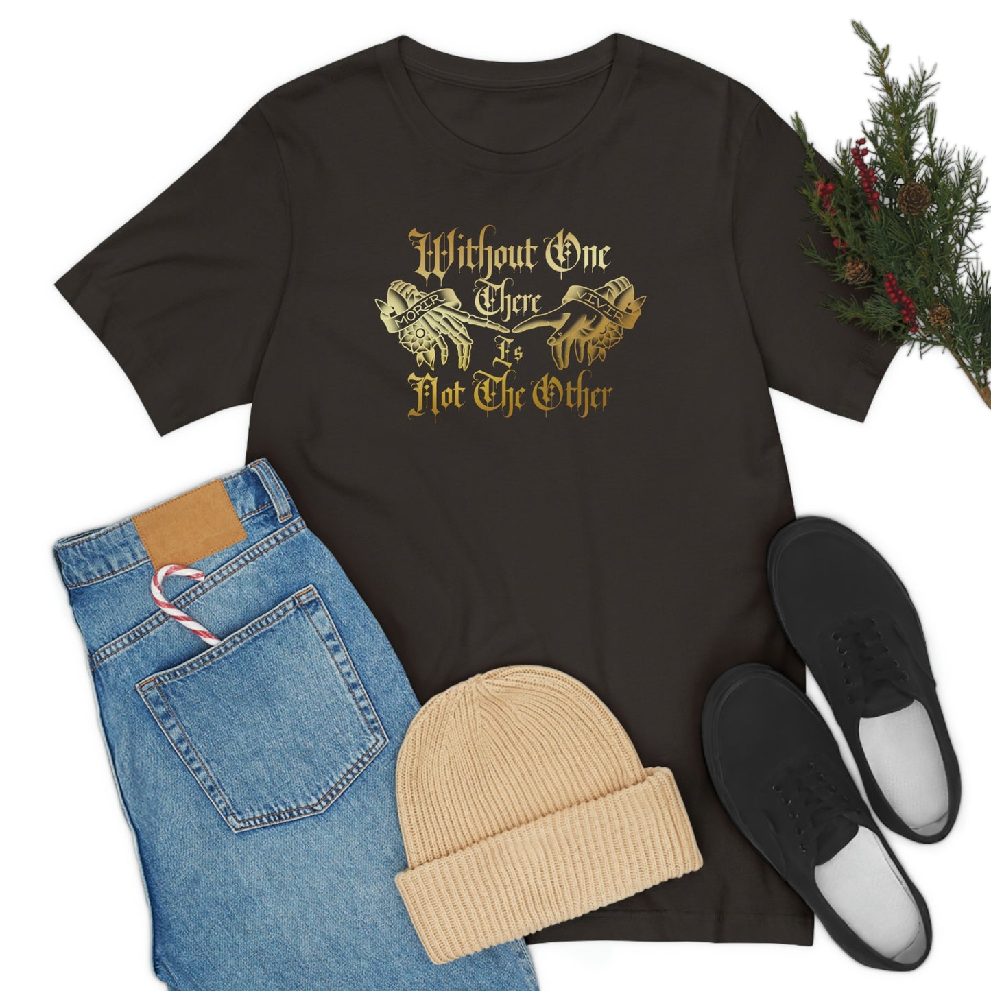 WIthout One There is Not The Other Gold Font Unisex Jersey Short Sleeve Tee