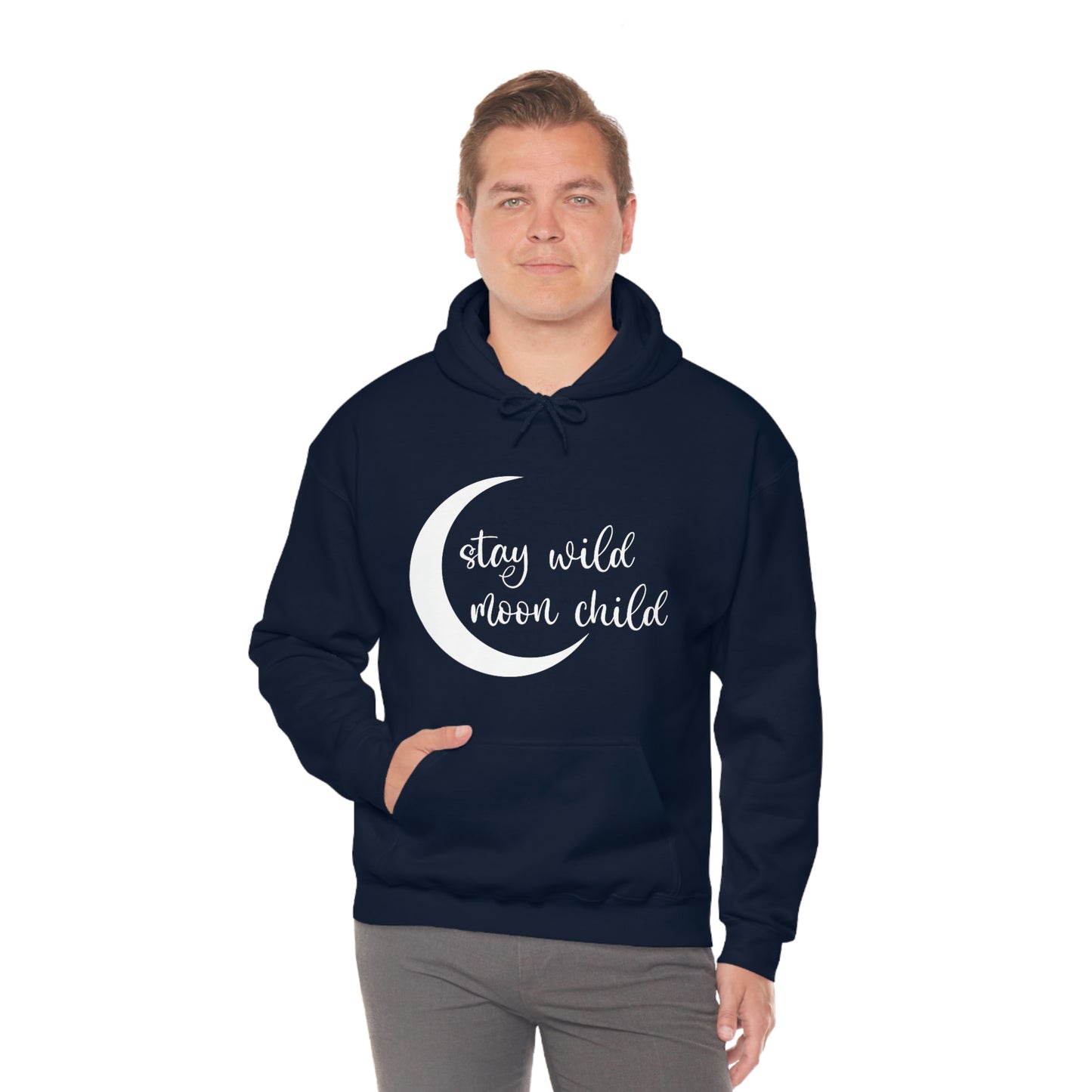 Stay Wild Moon Child White Font Unisex Heavy Blend™ Hooded Sweatshirt