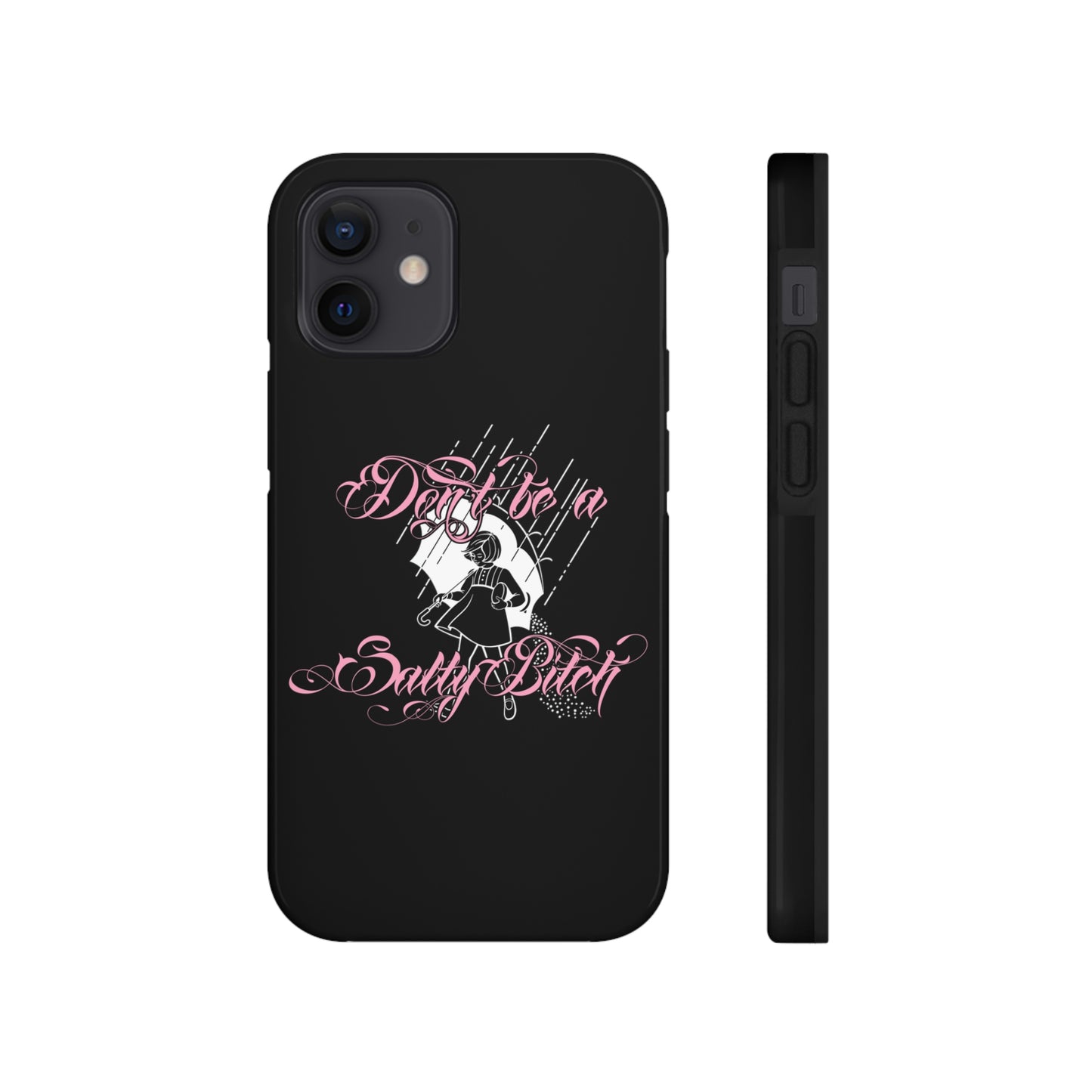 Don't Be Salty Tough Phone Cases, Case-Mate