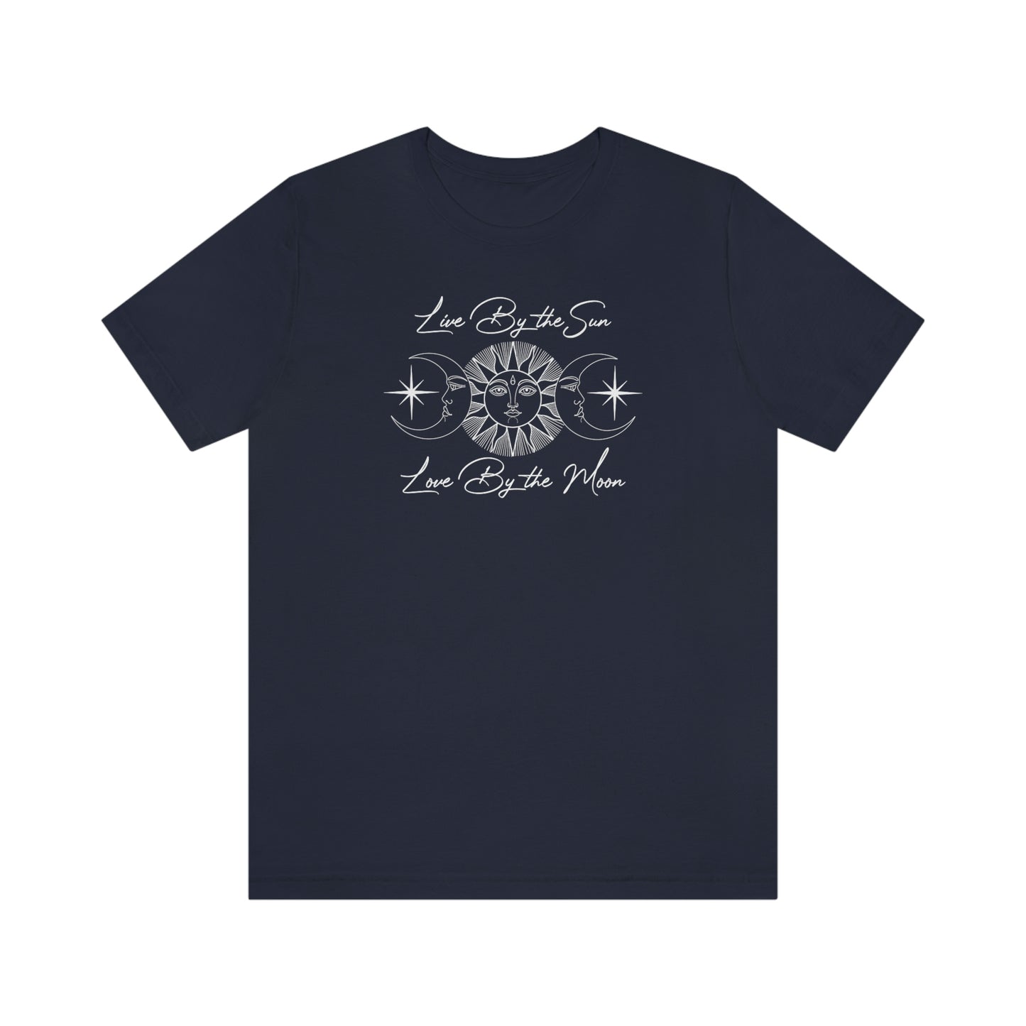 Live by The Sun White Font Unisex Jersey Short Sleeve Tee