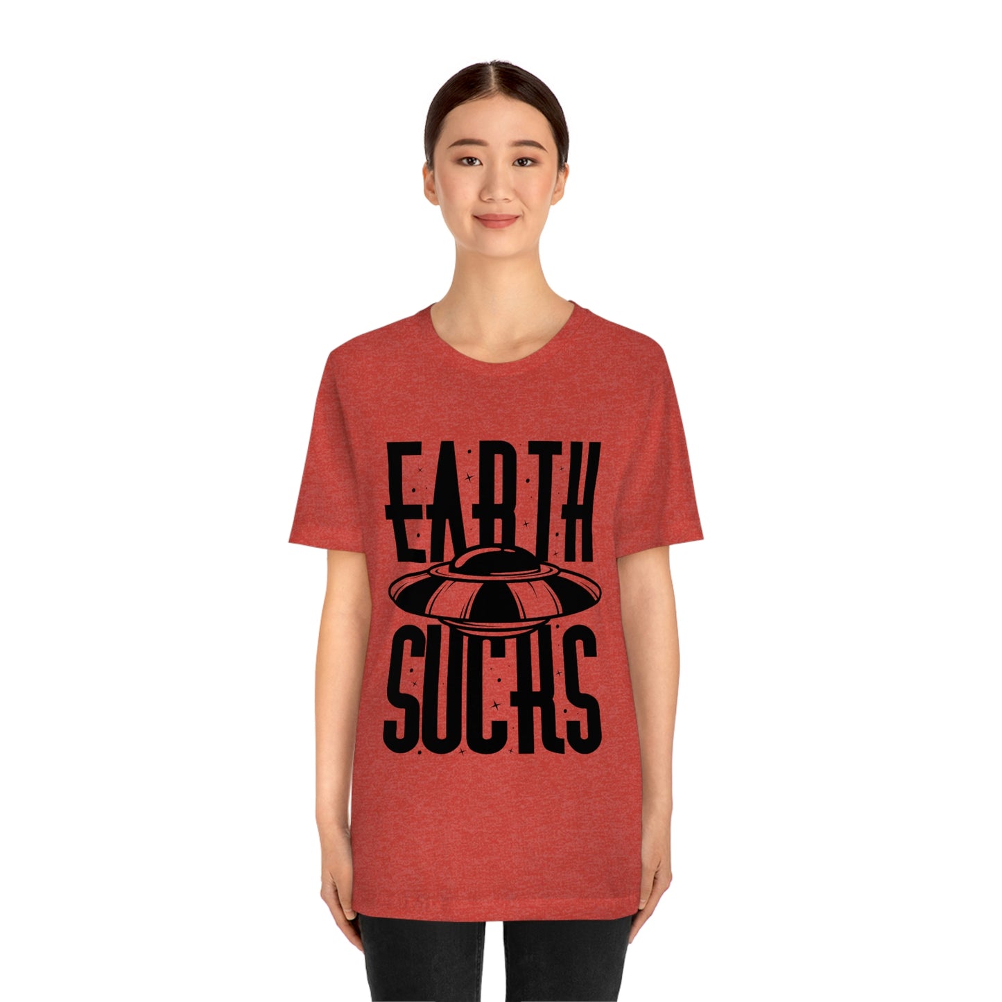 Earth Sucks Black Font Unisex Jersey Short Sleeve Tee