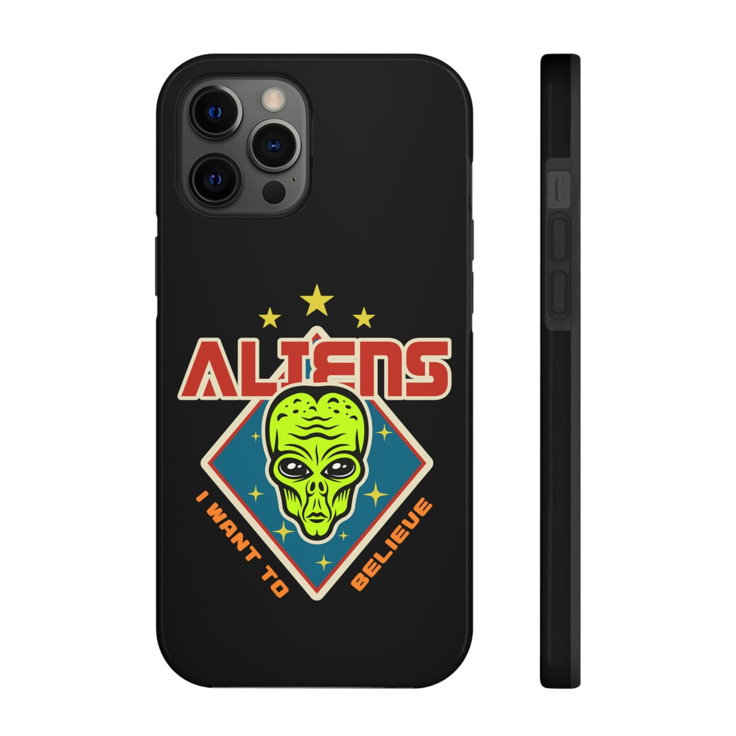 Aliens I Want to Believe Tough Phone Cases, Case-Mate