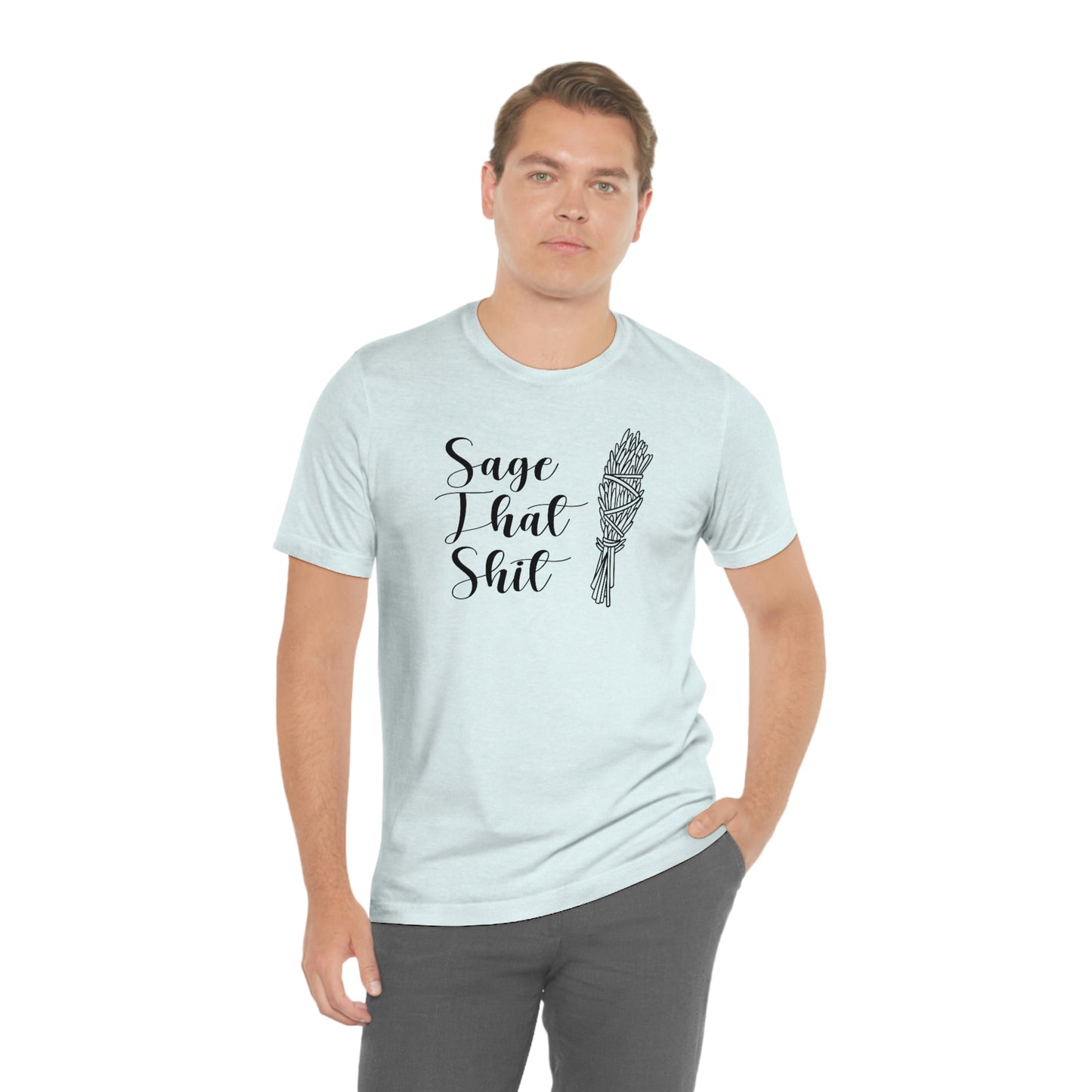 Sage That Black Font Unisex Jersey Short Sleeve Tee