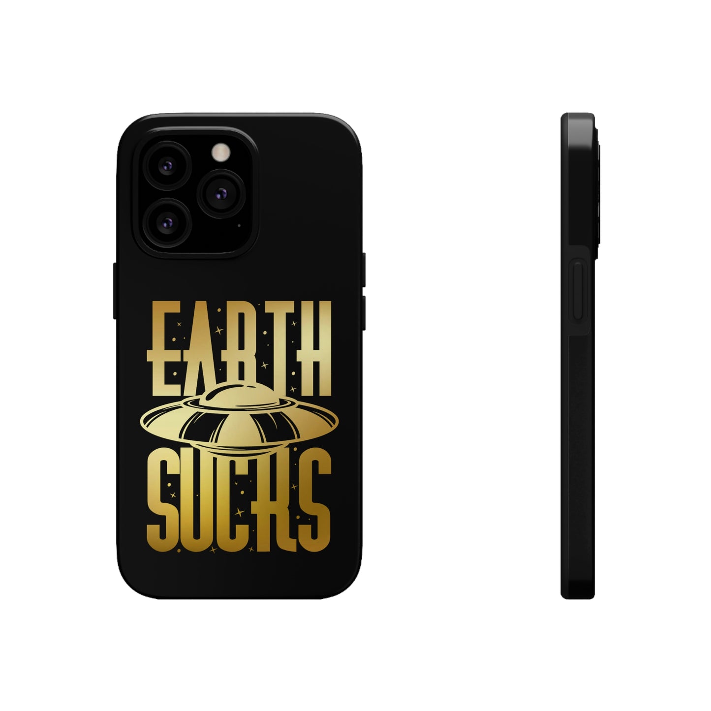 Earth Sucks Tough Phone Cases, Case-Mate