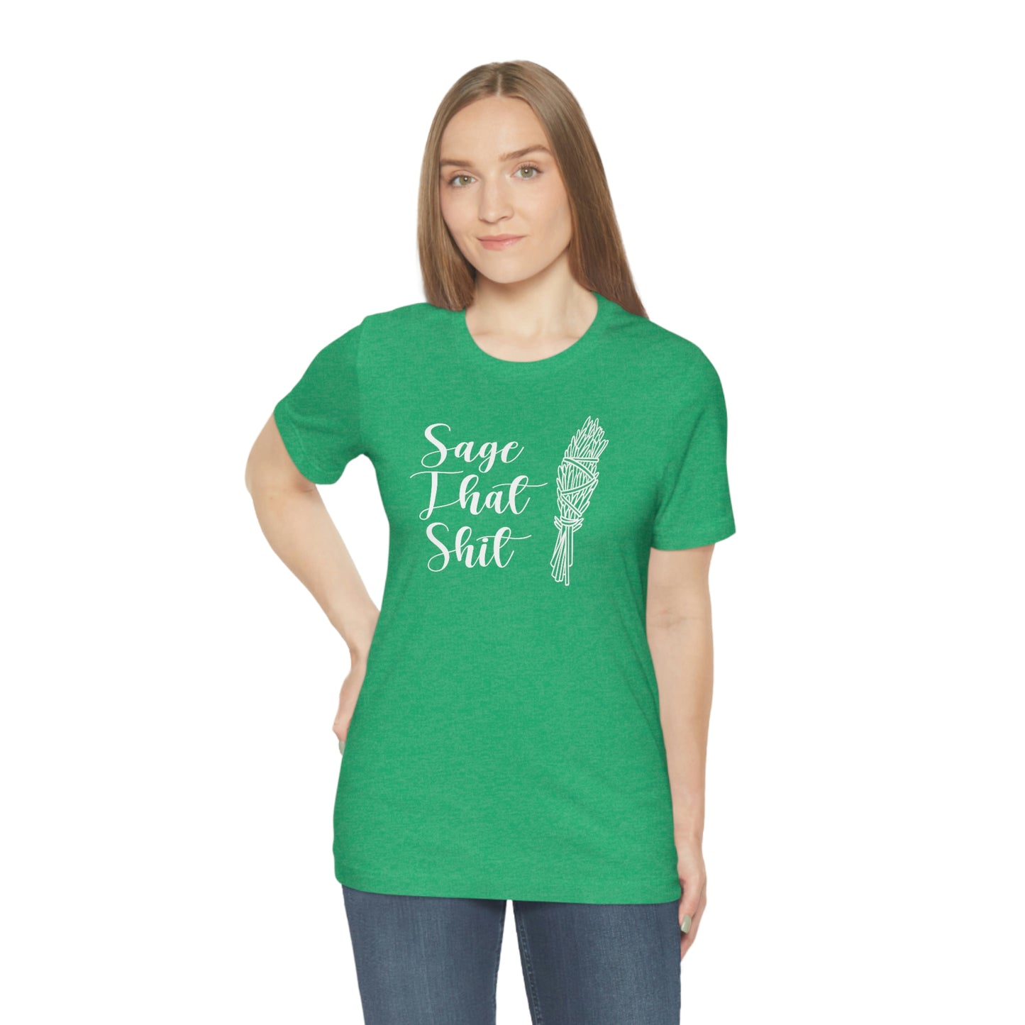 Sage That White Font Unisex Jersey Short Sleeve Tee