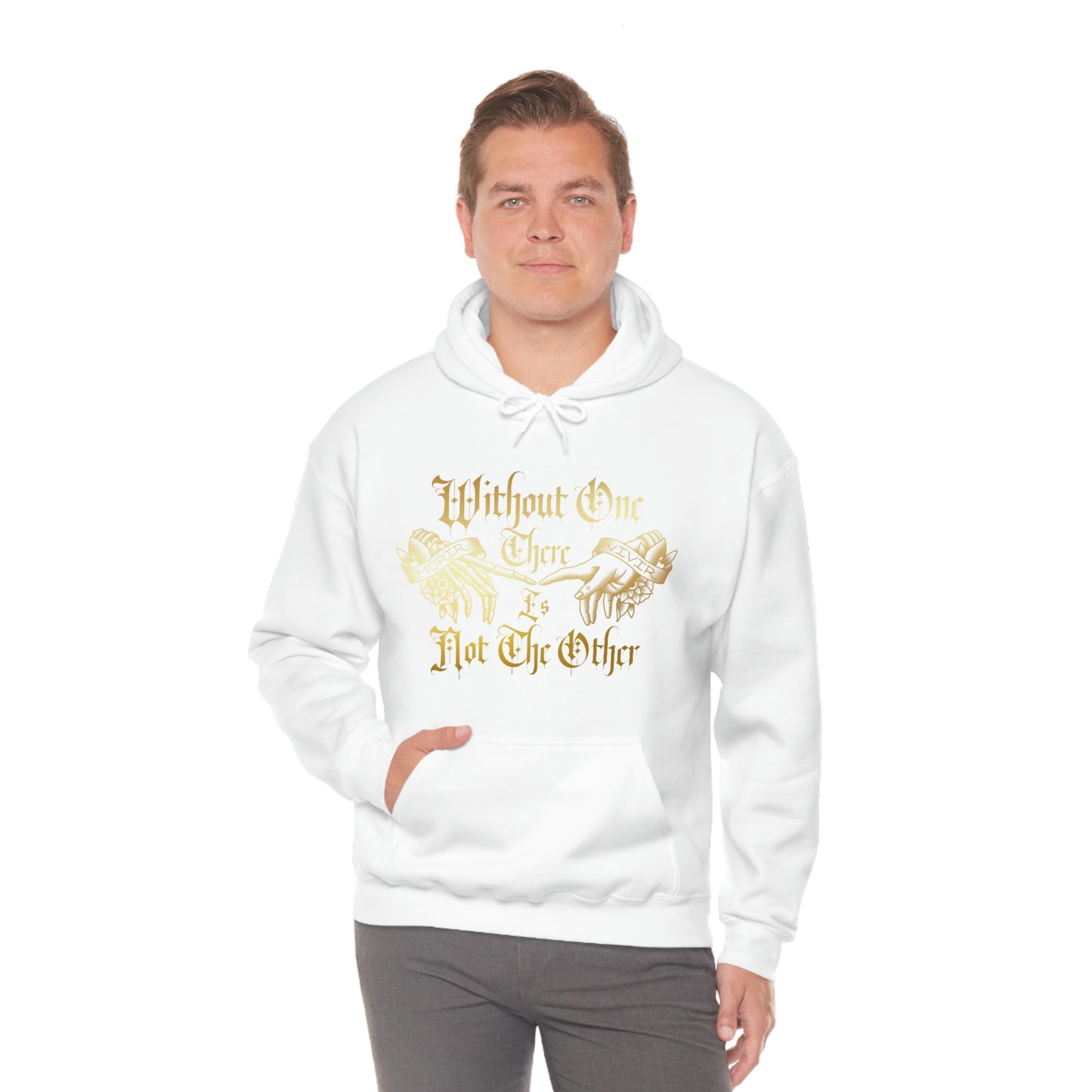 WIthout One There is Not The Other Gold Font Unisex Heavy Blend™ Hooded Sweatshirt