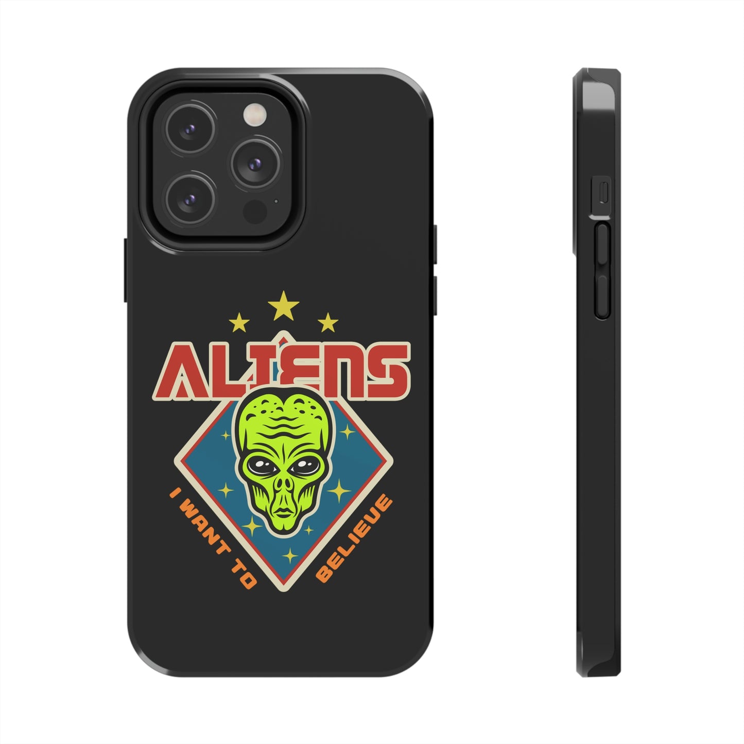 Aliens I Want to Believe Tough Phone Cases, Case-Mate