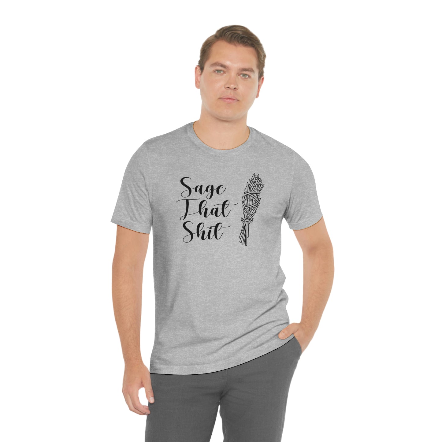 Sage That Black Font Unisex Jersey Short Sleeve Tee