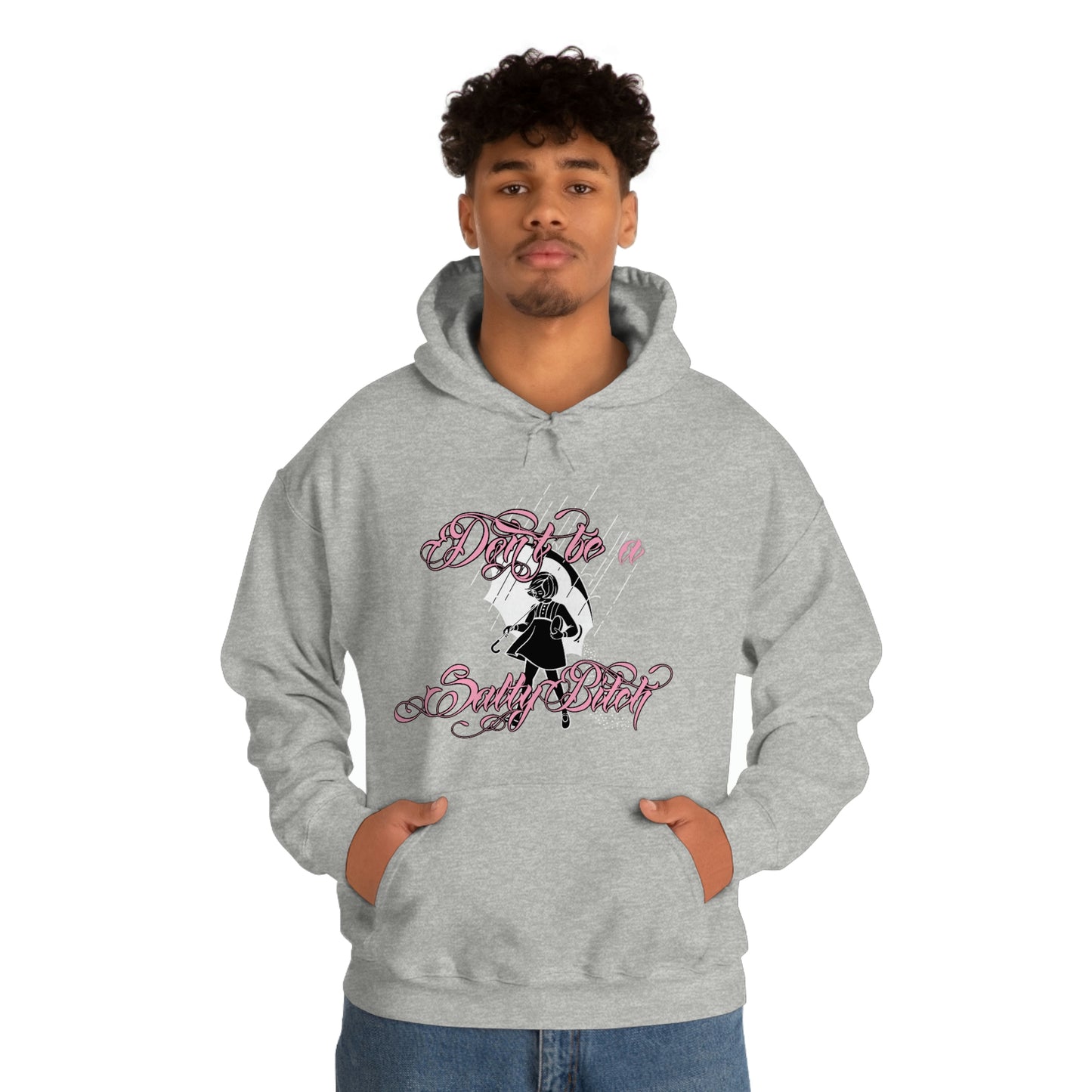 Don't Be Salty Pink Font Unisex Heavy Blend™ Hooded Sweatshirt