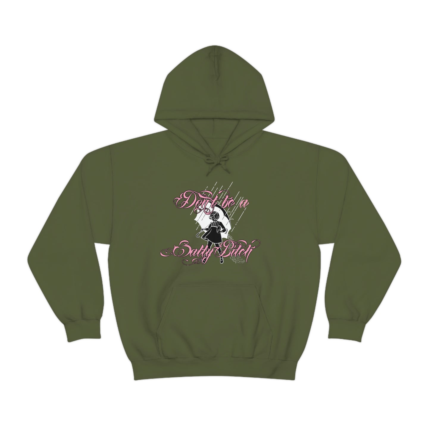 Don't Be Salty Pink Font Unisex Heavy Blend™ Hooded Sweatshirt