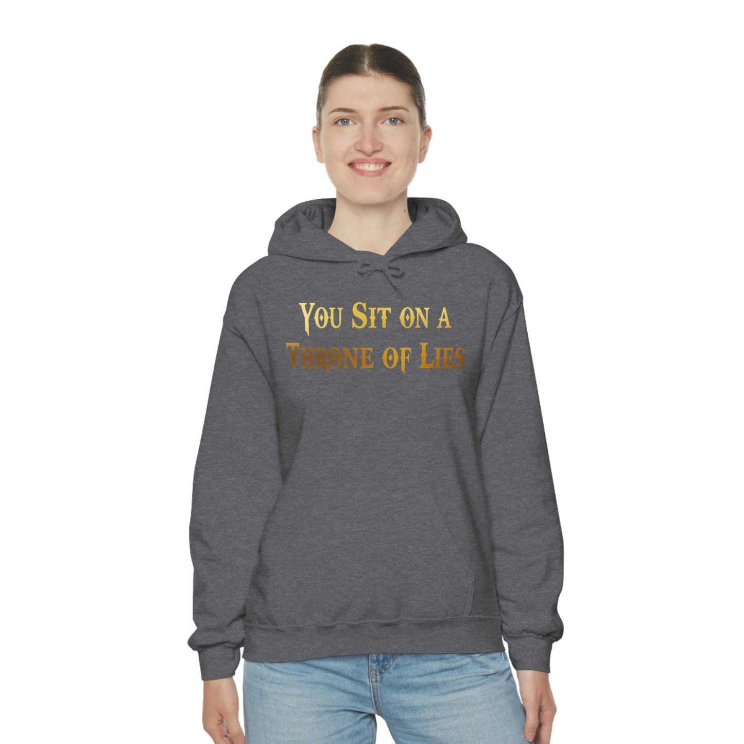 You Sit on A Throne of Lies Gold Font Unisex Heavy Blend™ Hooded Sweatshirt