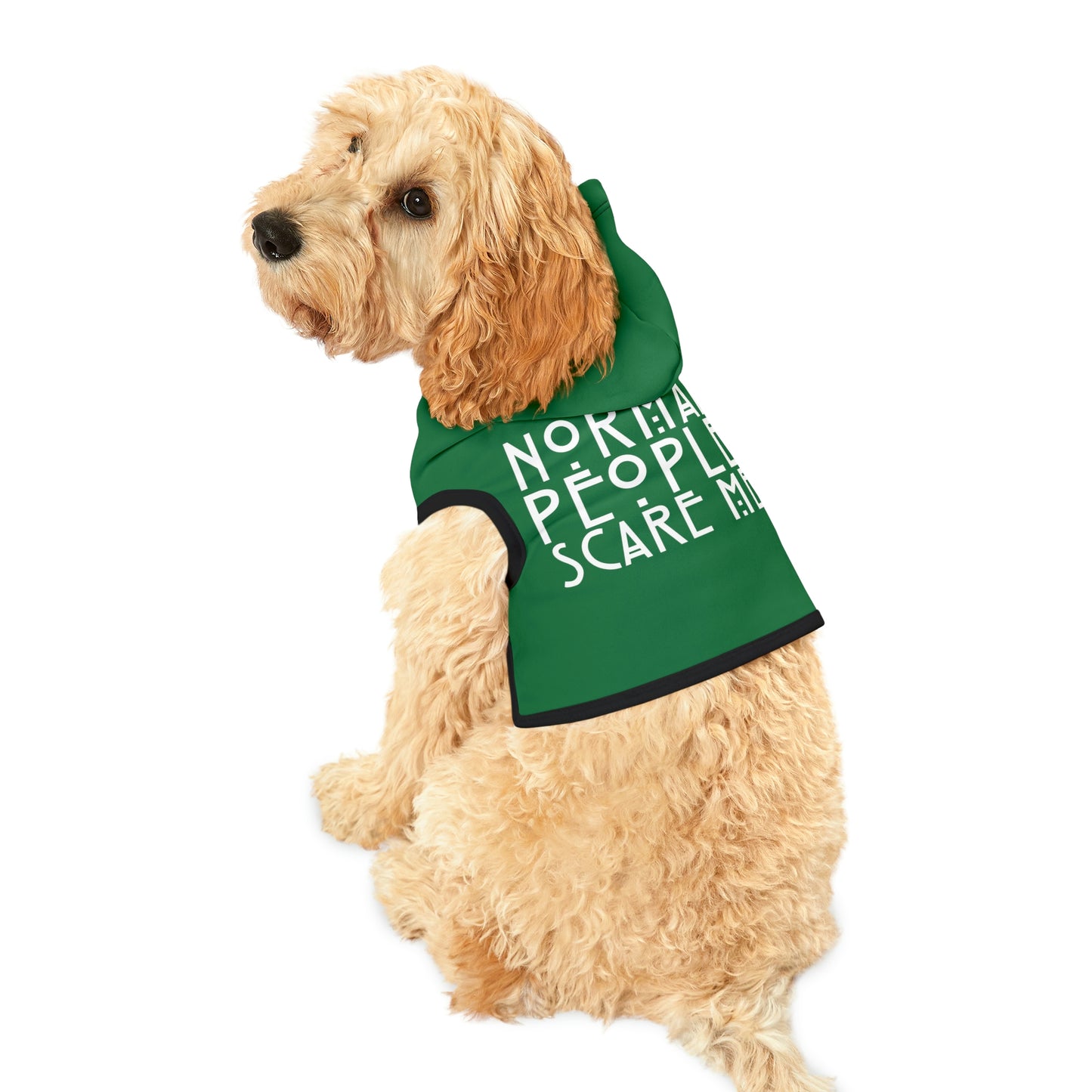 Normal People Scare Me Dark Green Dog Hoodie