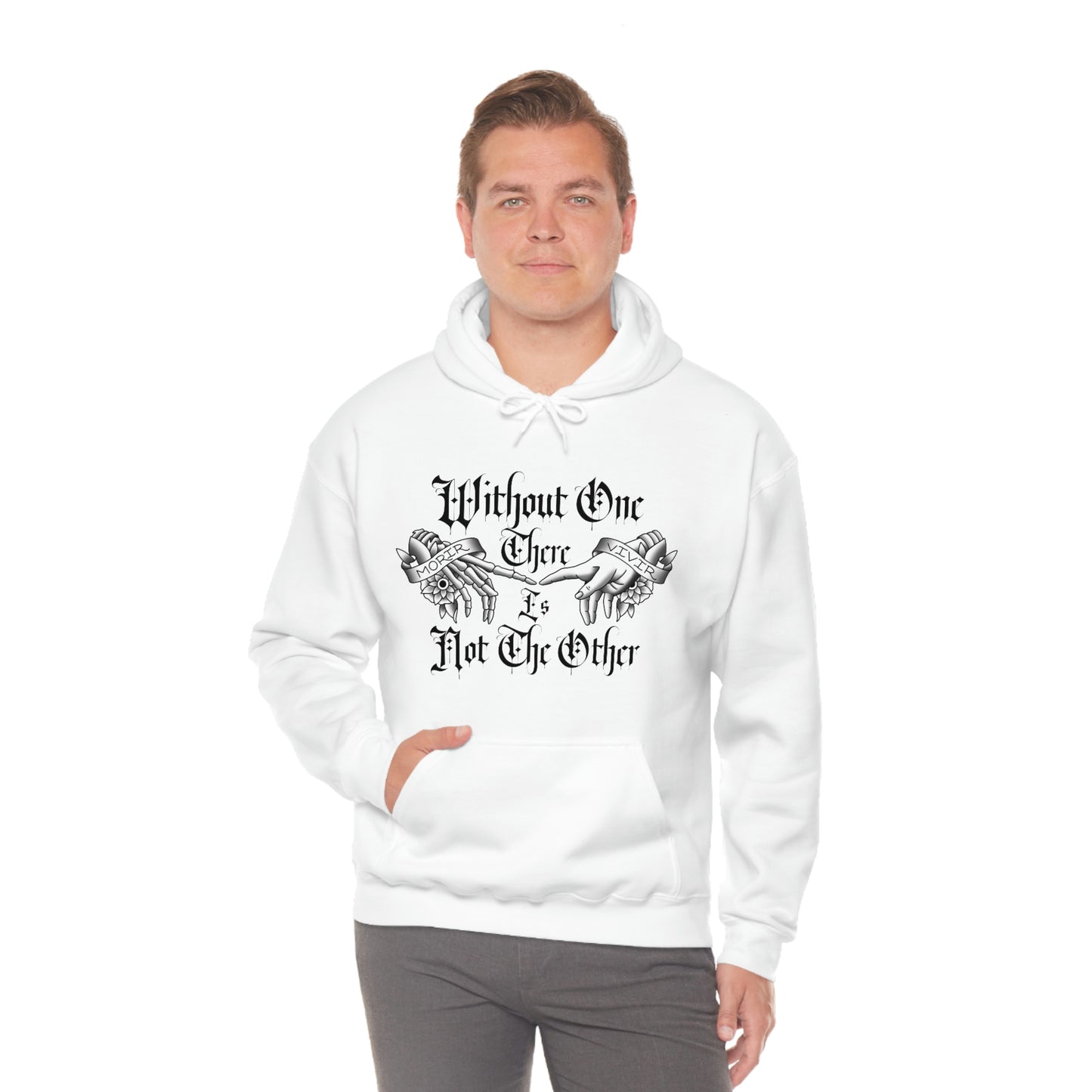 Without One There is Not The Other Black Font Unisex Heavy Blend™ Hooded Sweatshirt