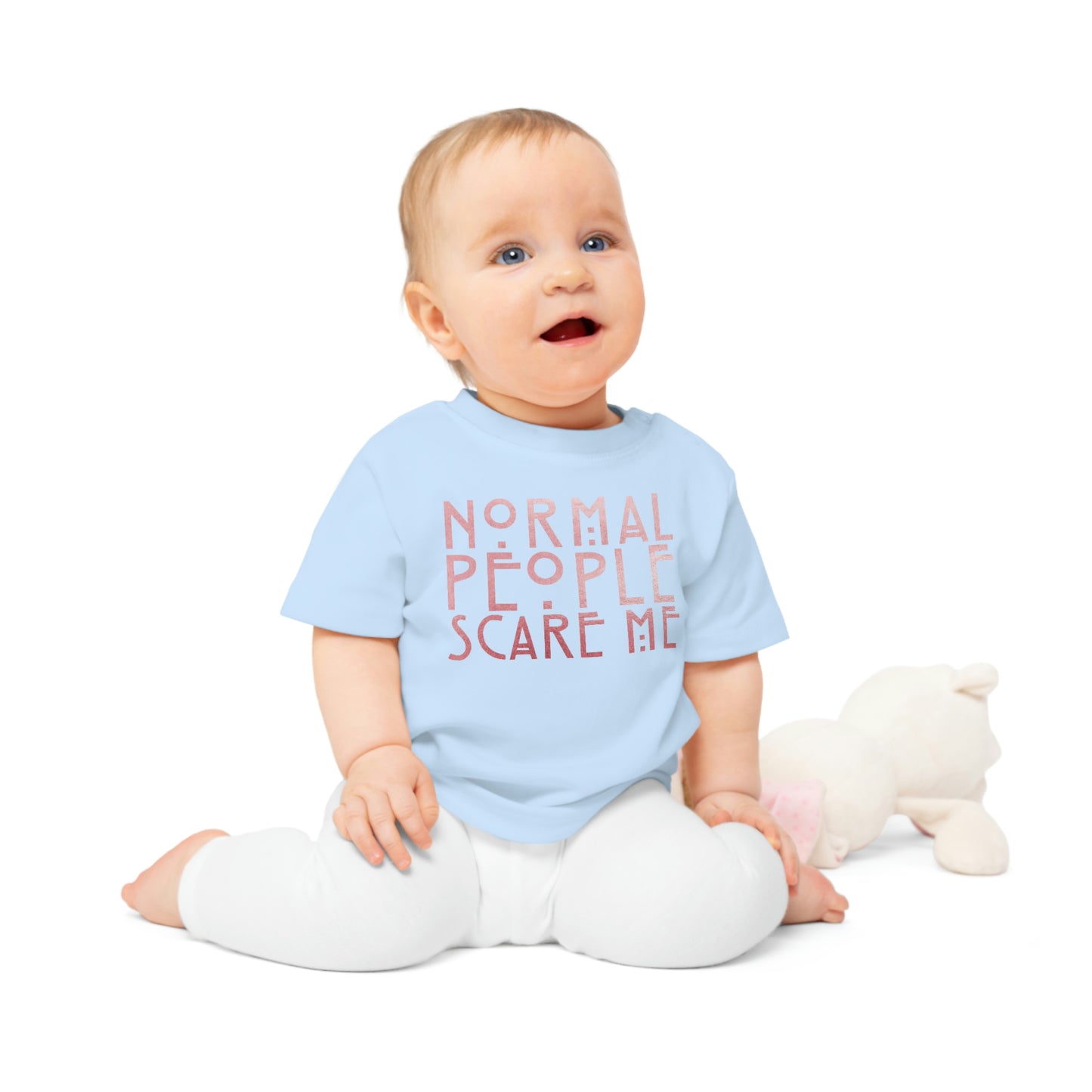 Normal People Scare Me Baby T-Shirt