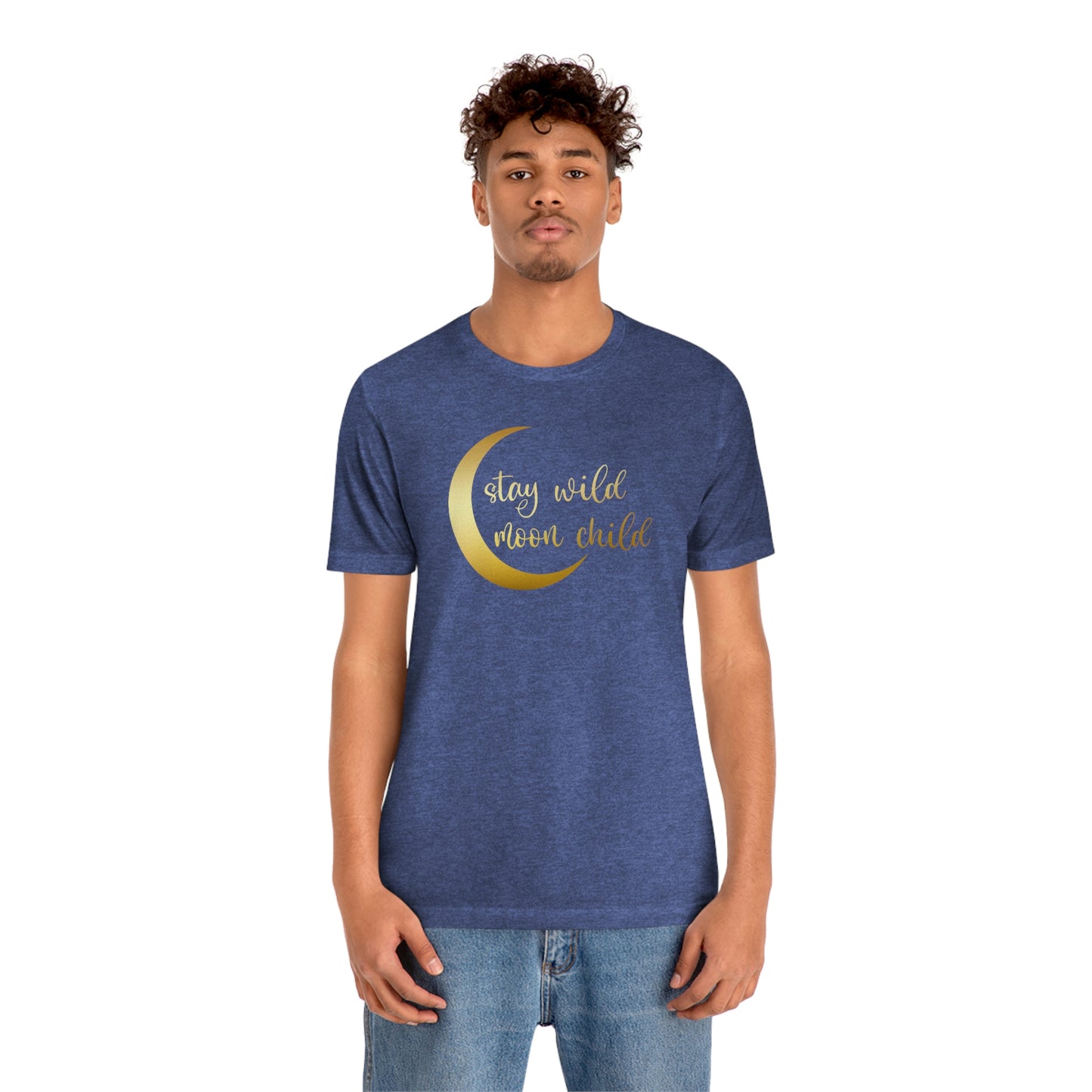 Stay Wild Moon Child Gold Font Unisex Jersey Short Sleeve Tee