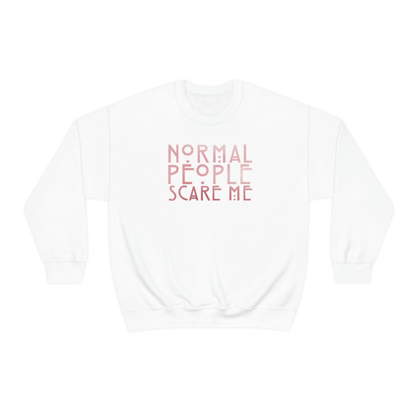 Normal People Scare Me Pink unisex heavy blend crewneck sweatshirt