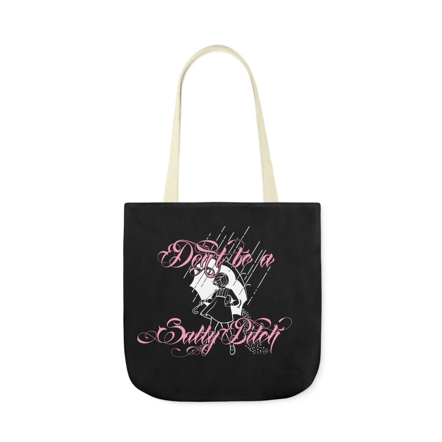 Don't Be Salty AOP Polyester Canvas Tote Bag