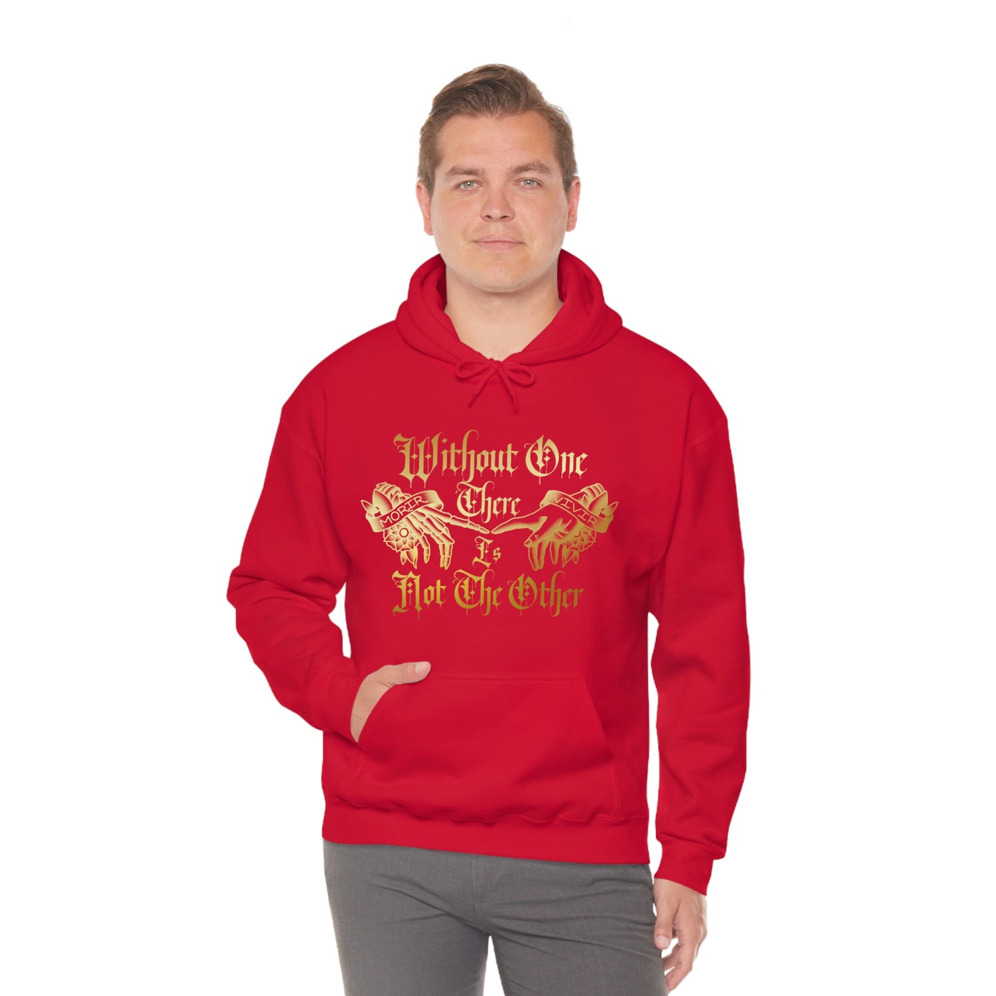 WIthout One There is Not The Other Gold Font Unisex Heavy Blend™ Hooded Sweatshirt