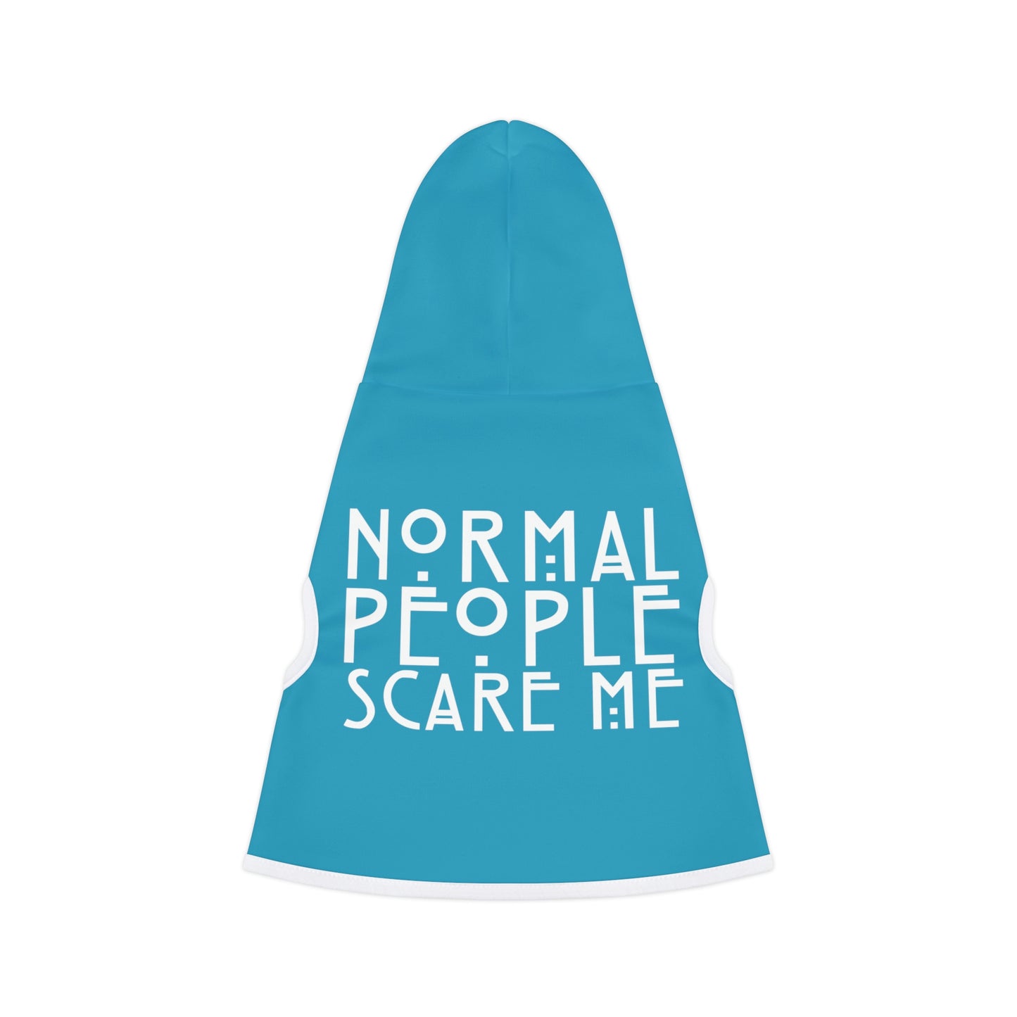 Normal People Scare Me Light Blue Doggy Hoodie